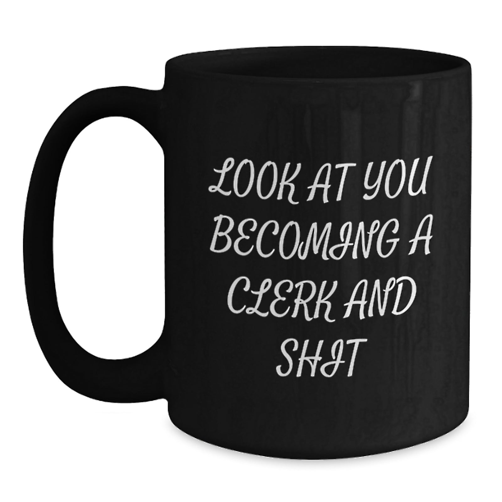 Clerk Coffee Mug for Him - A Witty Keepsake & Hilarious Gift - Main
