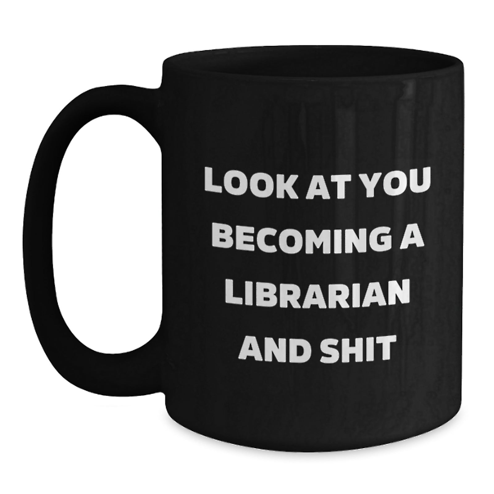 Funny Librarian Gifts for Her, Black Coffee Mug - Gifts from Friends to Daughter, Unique Mom, Sister, and Coworker - Main