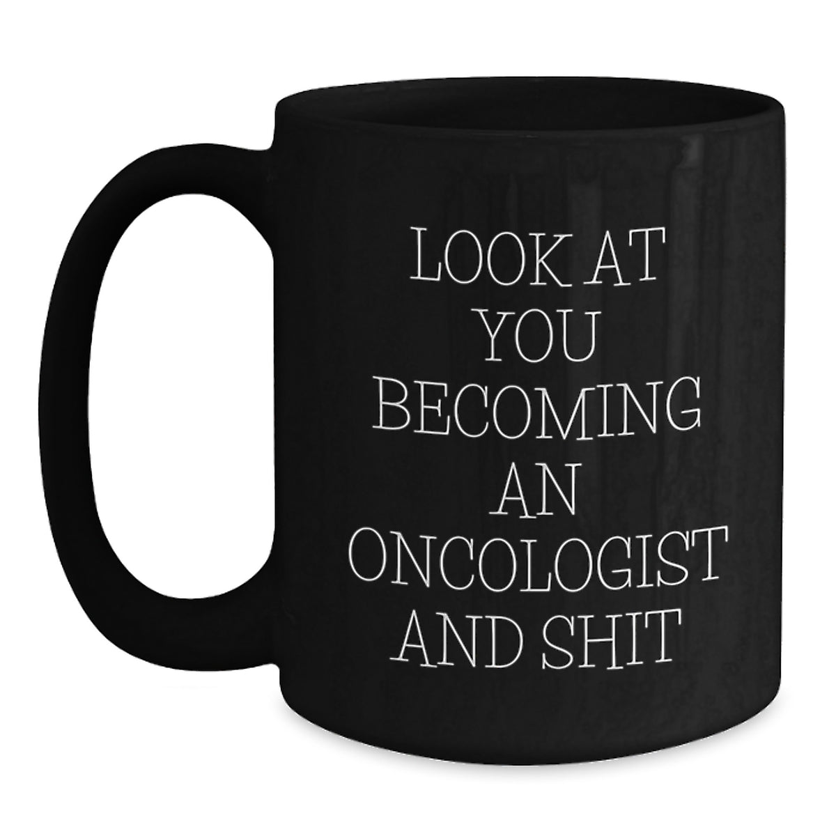 Funny Oncologist Gifts from Friends or Family, Black Coffee Mug for Men, Women, or Coworkers, Valentine's Unique Presents for Oncologist - Main