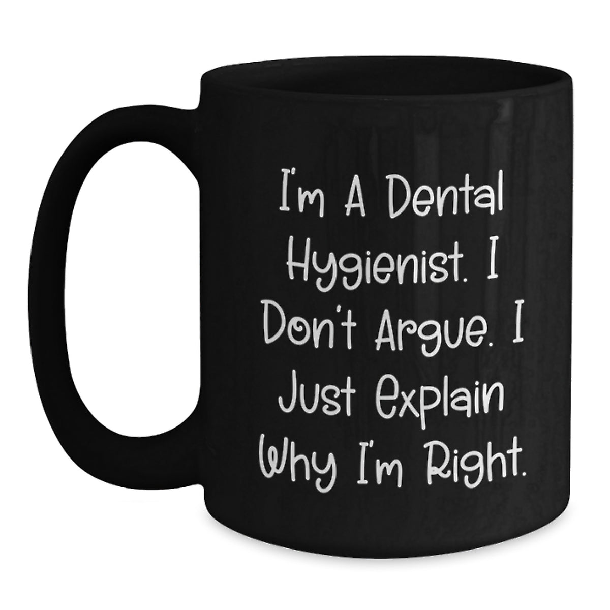 Funny Dental Hygienist Gifts from Friends, Unique Black Coffee Mug for Valentine's - Main