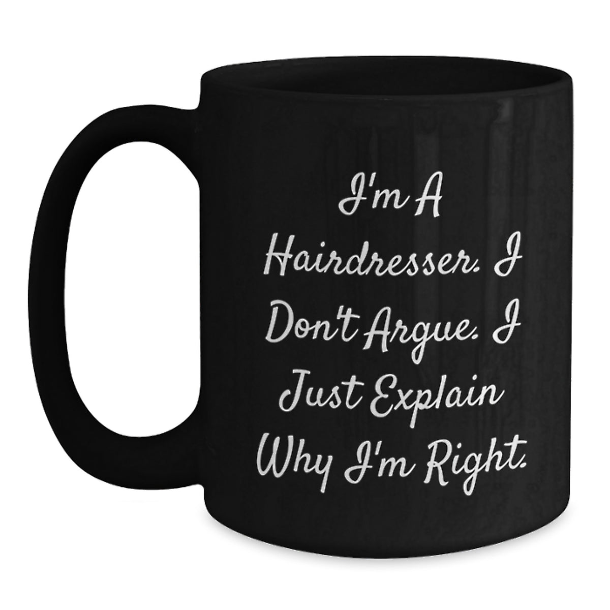 Funny Hairdresser Quotes Black Coffee Mugs Gifts from Friends to Hairdresser for Mother's Day Unique Gift Ideas - Main