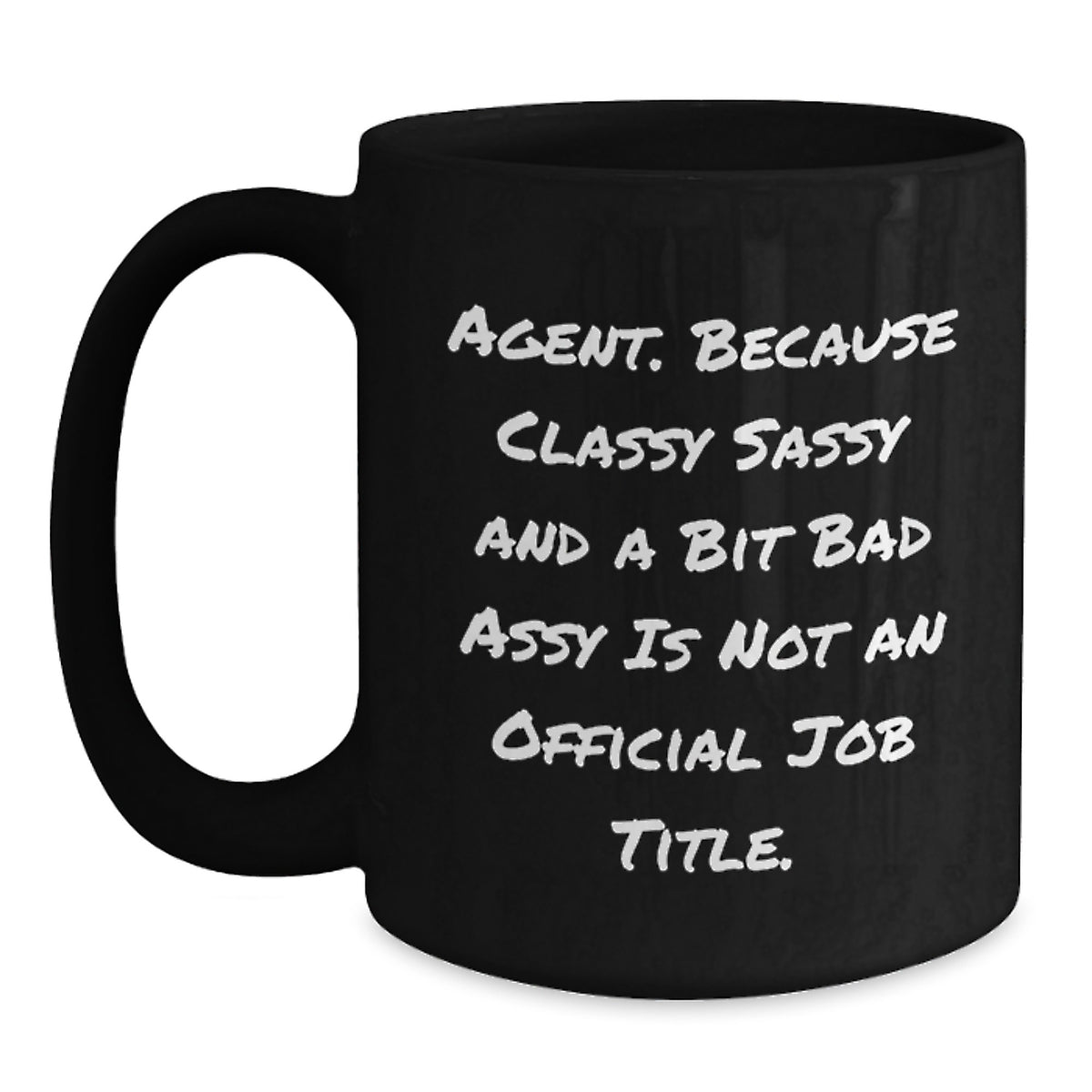 Funny Agent Gifts, Black Coffee Mug for the Agent in Your Life, Mother's Day Unique Agent Inspiration - Main