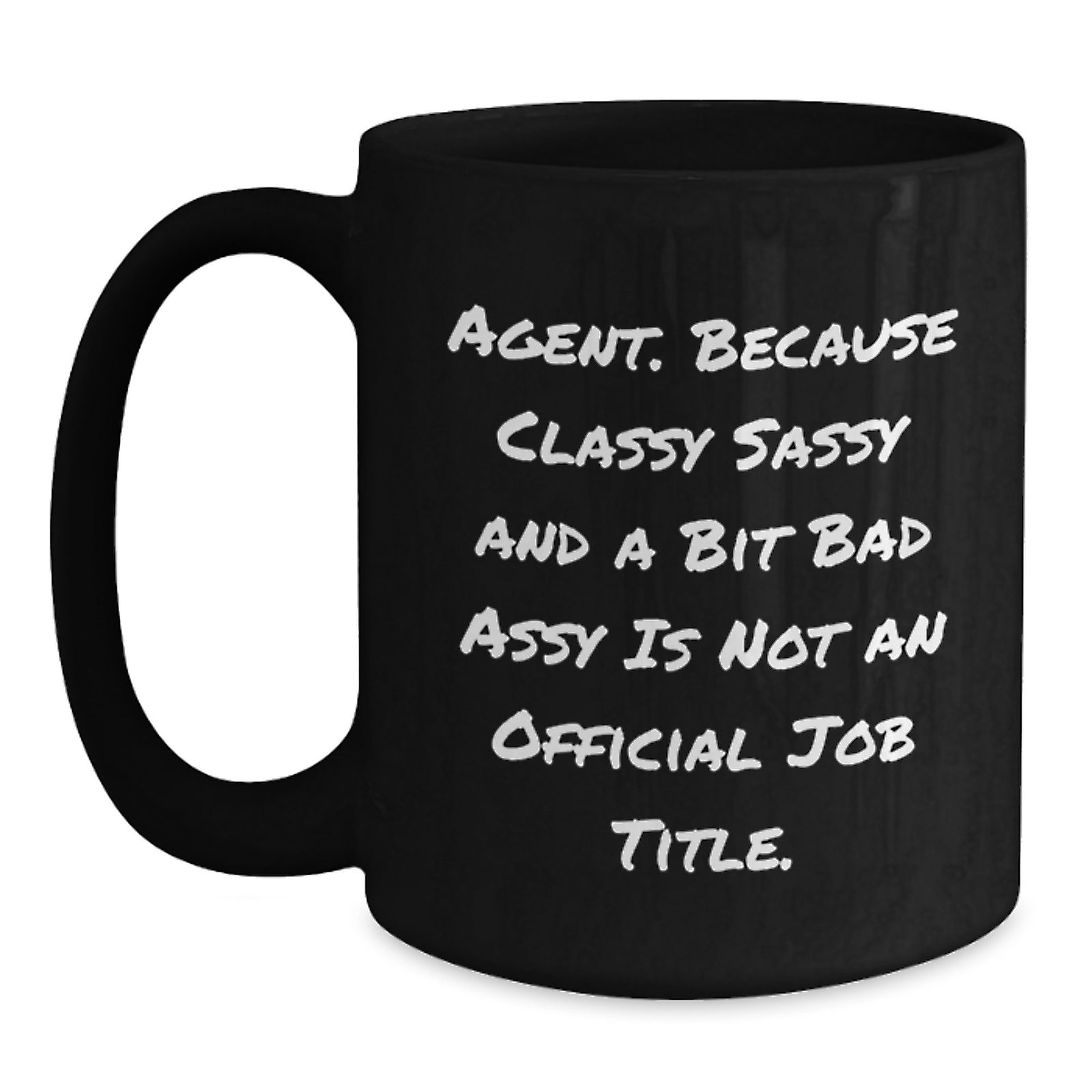Funny Agent Gifts, Black Coffee Mug for the Agent in Your Life, Mother's Day Unique Agent Inspiration - Main