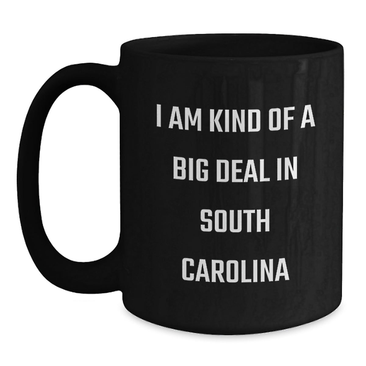 South Carolina Black Coffee Mugs Funny Quote Gifts from Friends for Women - Main
