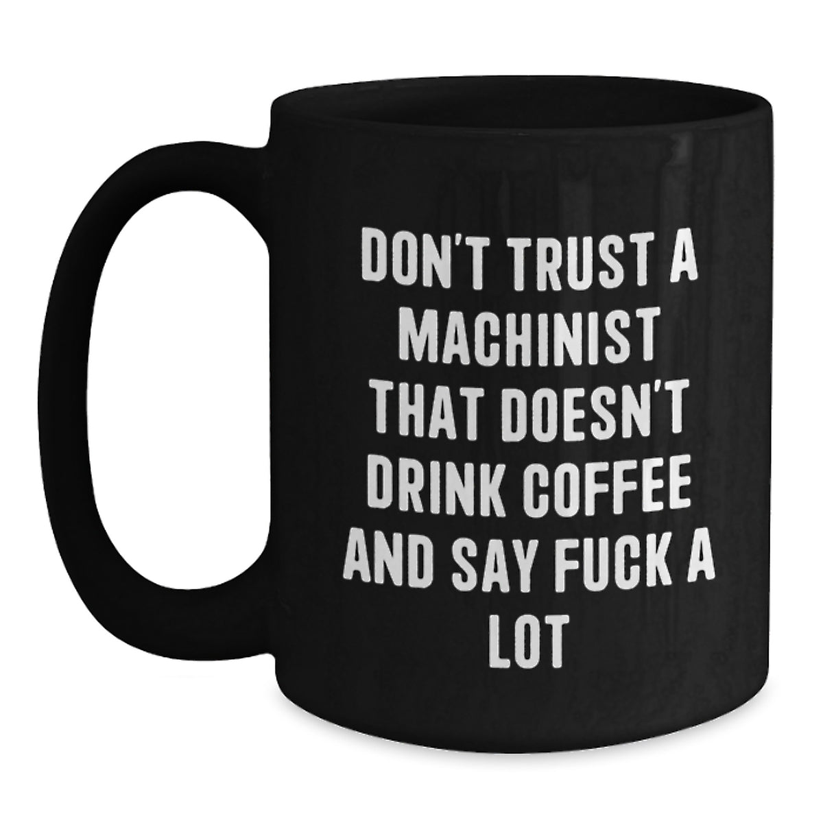 Funny Machinist Gifts from Friends - Valentine's Unique Gifts for Machinist - Main