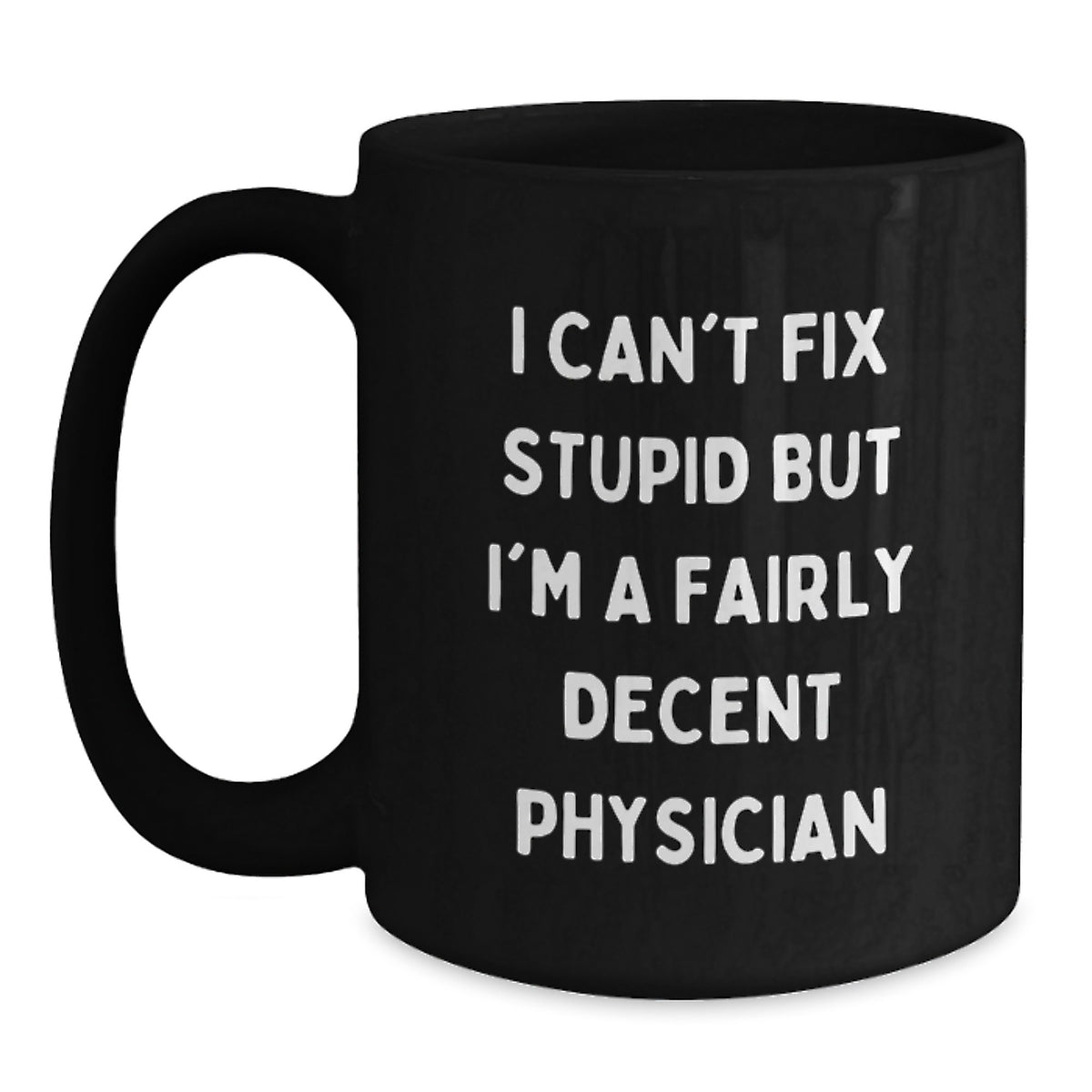 Funny Physician Gifts from Men Funny Valentine's Unique Gifts for Physician Black Coffee Mug - Main