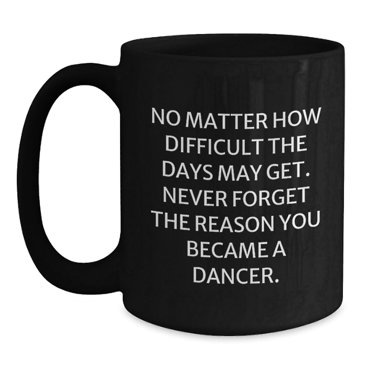 Gifts from Dancer Lovers for Dancers on Valentine's Funny Inspirational Black Coffee Mugs - Main