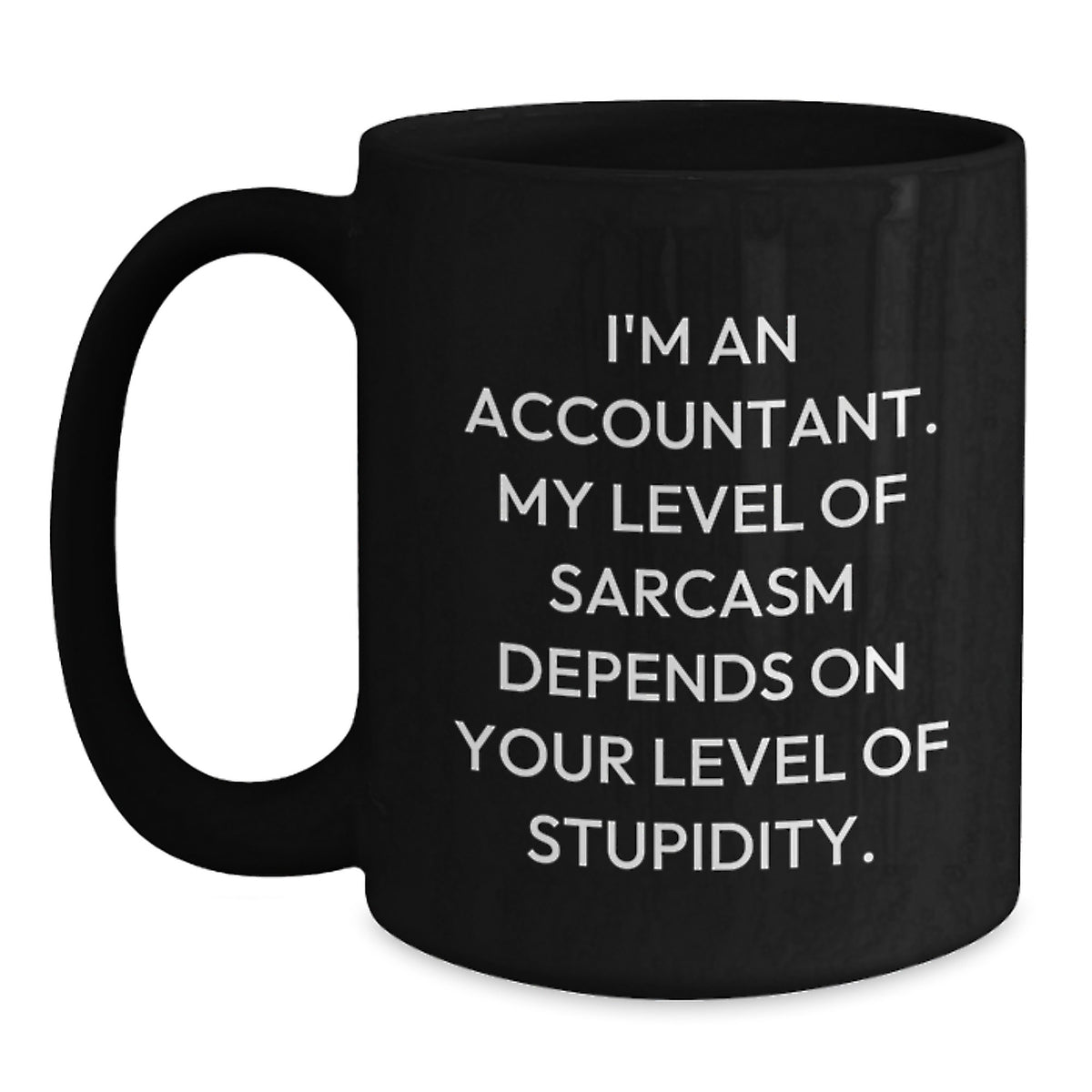 Funny Gift for Accountant Friends from Family - Accountant Black Coffee Mug, Graduation Unique Gifts, Sarcasm Humor Mug - Perfect for Men and Women Coworkers - Main