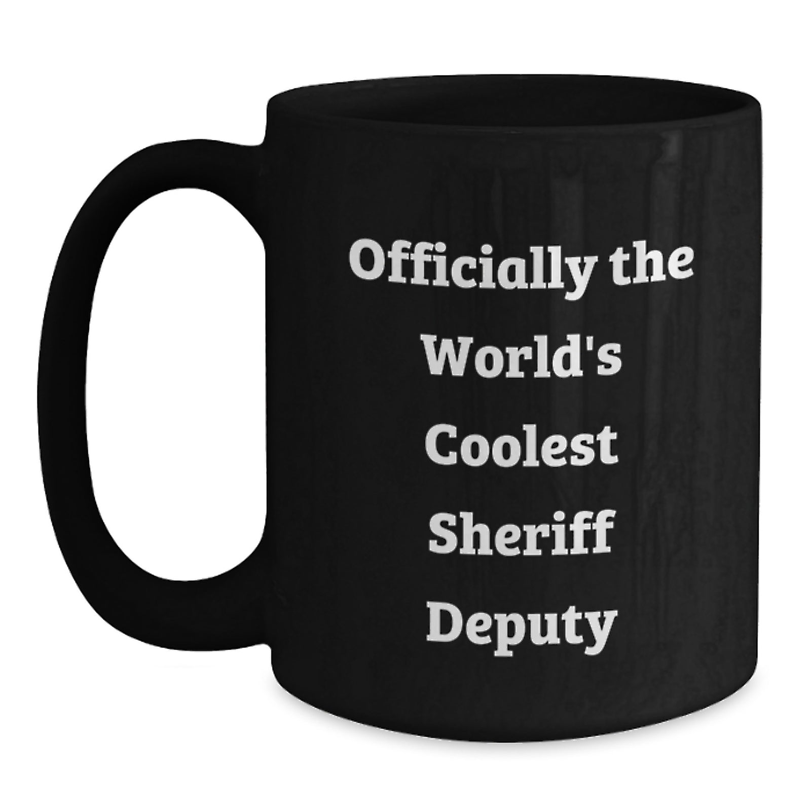 Funny Sheriff Deputy Gifts from Men, Funny Sheriff Deputy Coffee Mug for Men on Valentine's, Officially The World's Coolest Sheriff Deputy - Main