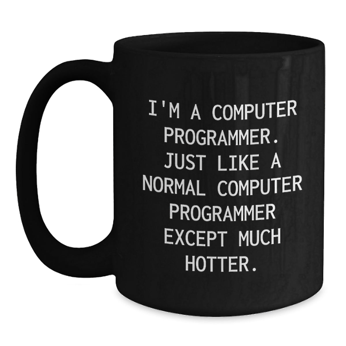 Funny Computer Programmer Gifts for Friends, Valentine's Unique Mugs, Computer Programmer Humor Black Coffee Mug Gifts from Men - Main
