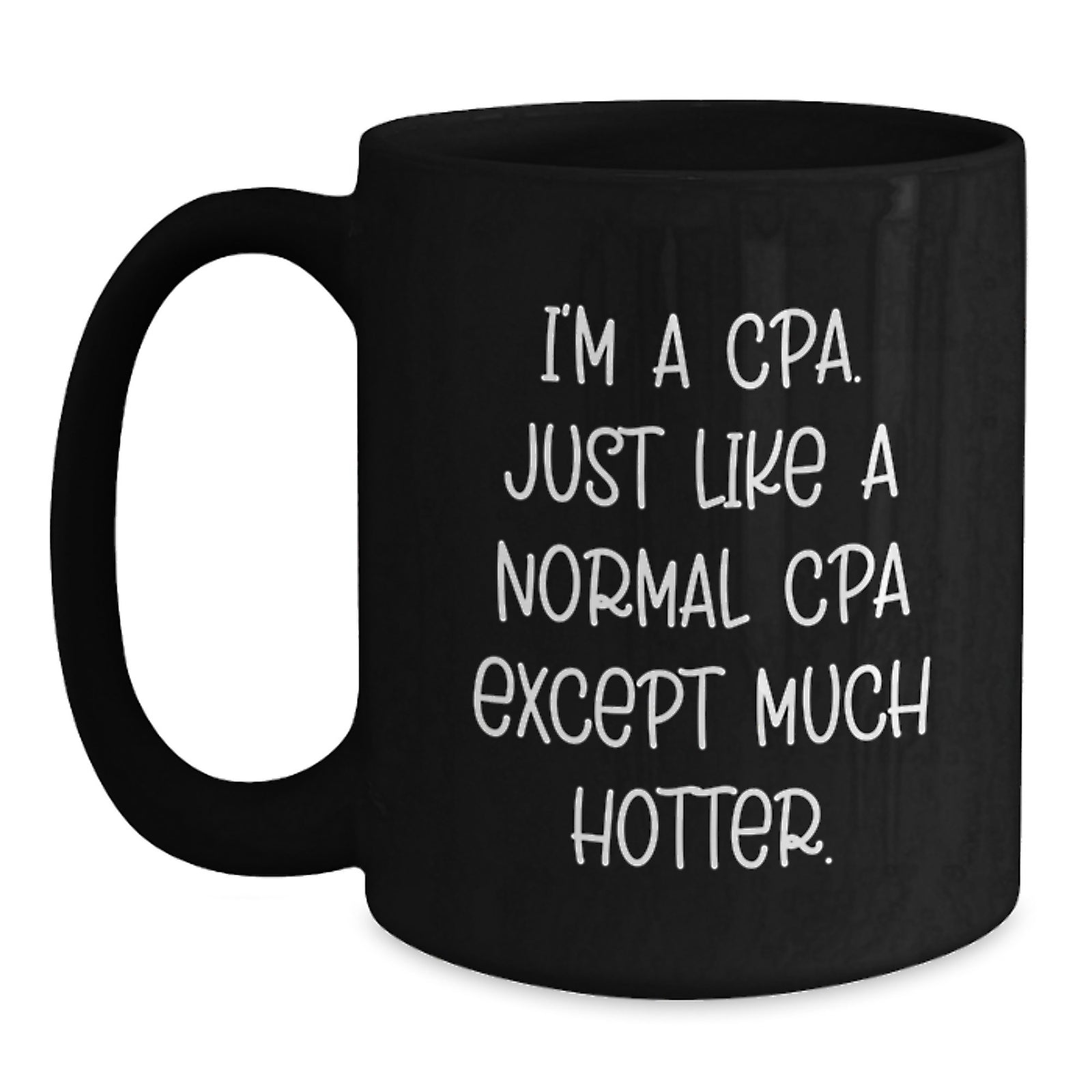 Funny CPA Gifts for CPA, Black Coffee Mug Quotes, Unique Christmas Unique Gifts from Friends, Family, Men, Women, Coworkers - Main