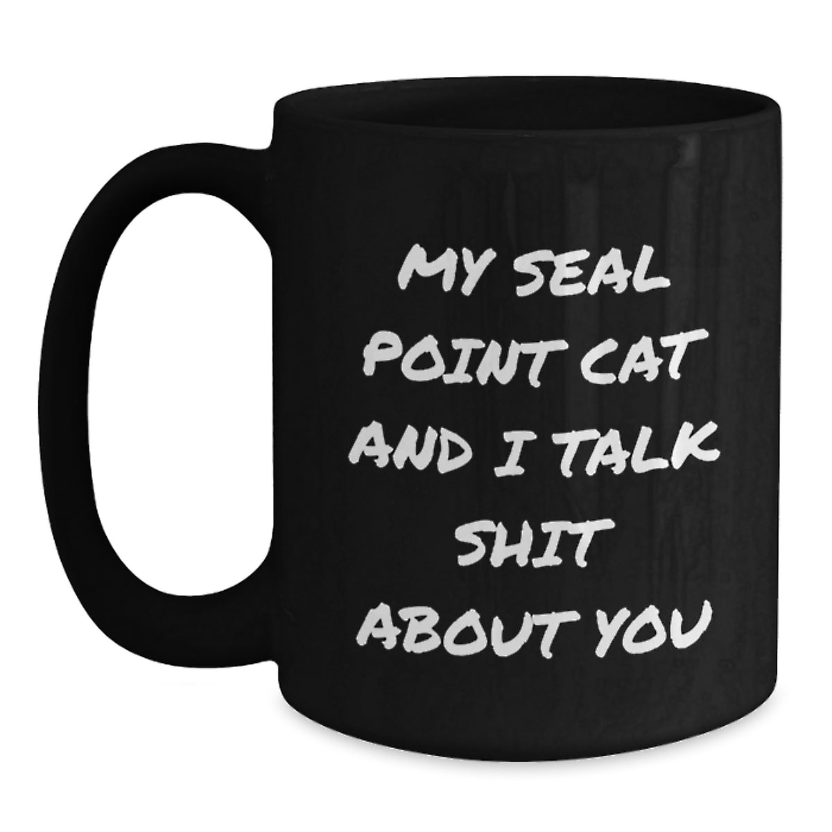 Seal Point Cat Gifts for Friends Black Coffee Mugs Funny Quote from Me to You for Graduation Unique Gifts - Main