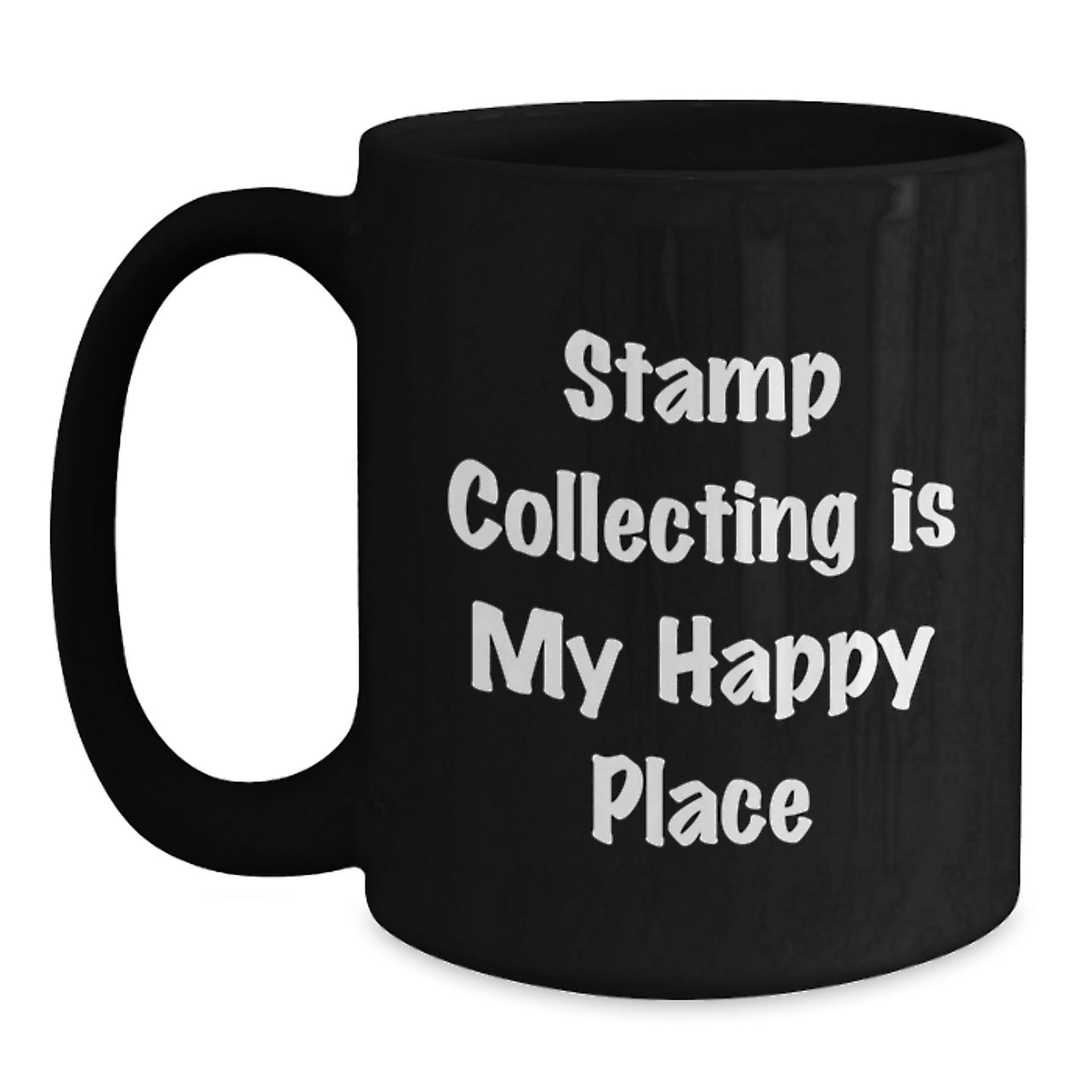 Stamp Collecting Gifts for Him Her Friends Family, 'Stamp Collecting Is My Happy Place' Black Coffee Mug, Graduation Unique Gifts from Mom Dad, 11oz or 15oz - Main