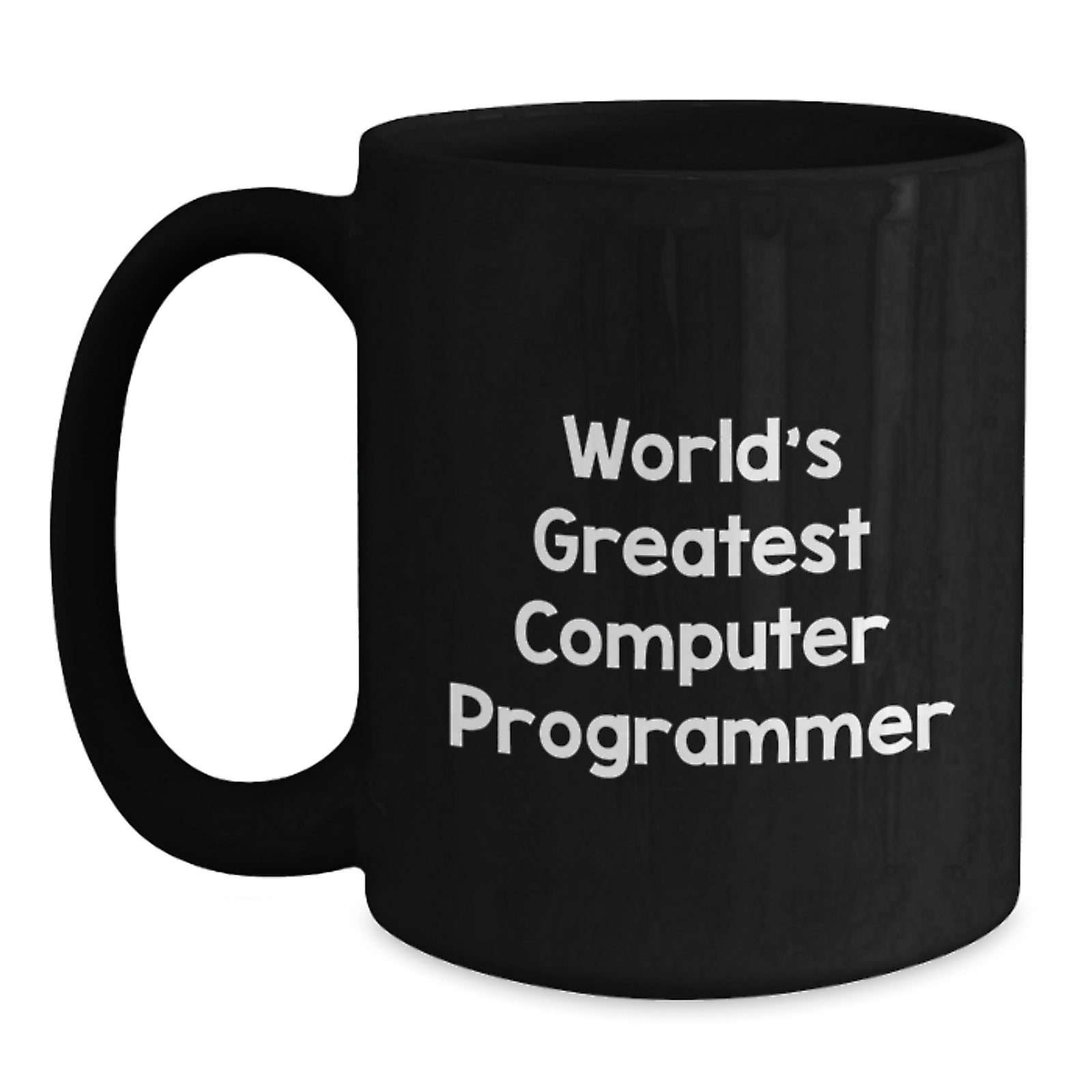 World's Greatest Computer Programmer Funny Quote Black Coffee Mug Gifts from Friends to Computer Programmer Men Birthday Unique - Main