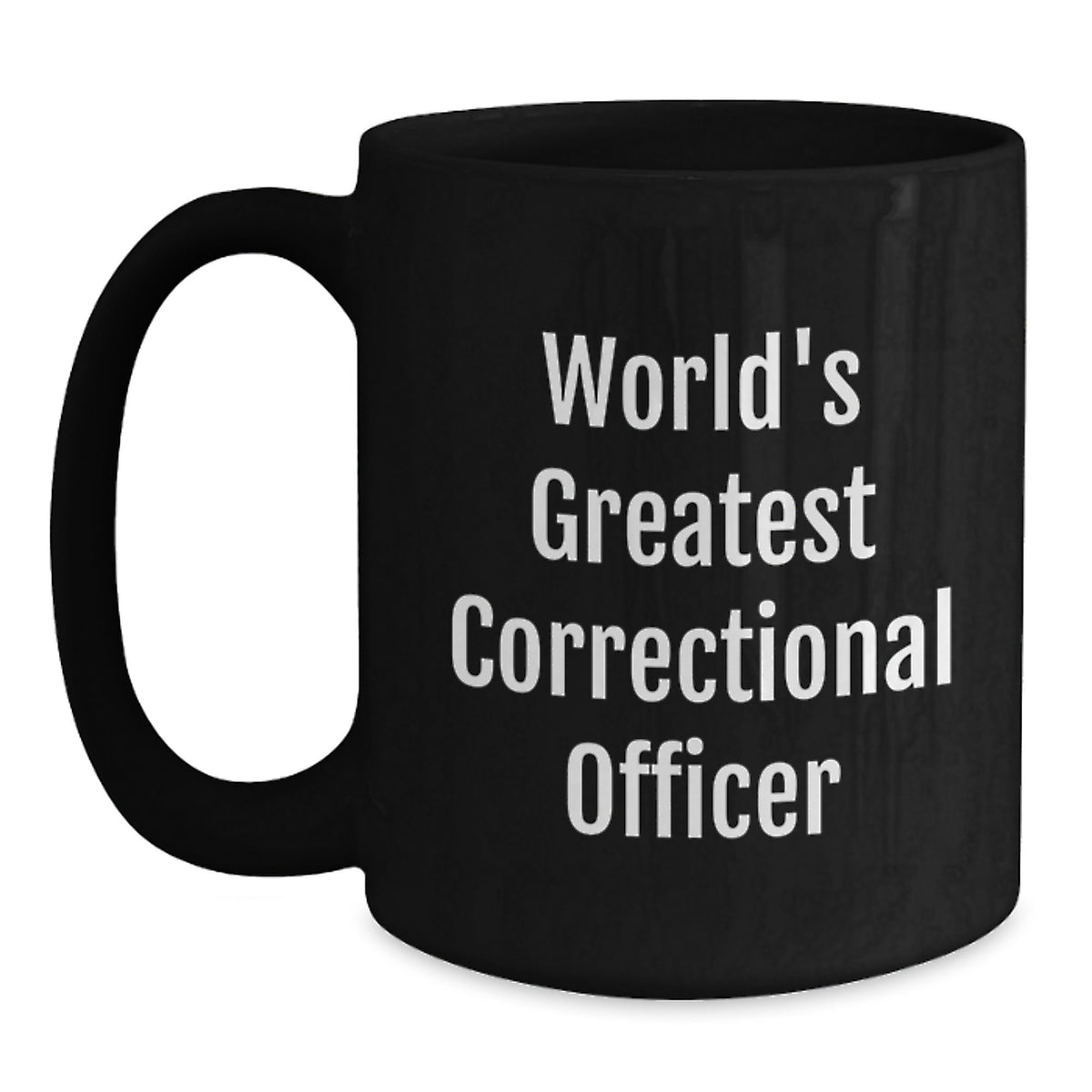 Unique Gifts for Correctional Officers, Funny World's Greatest Mug, Black Ceramic 11oz/15oz - Main