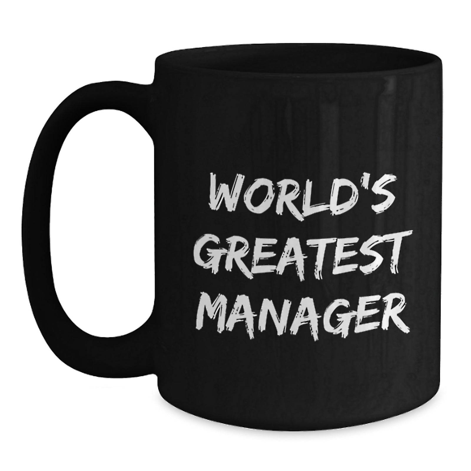 Funny World's Greatest Manager Quotes Black Coffee Mug Gifts for Manager, Funny Valentine's Unique Gifts, Gift from Men to Men Manager - Main