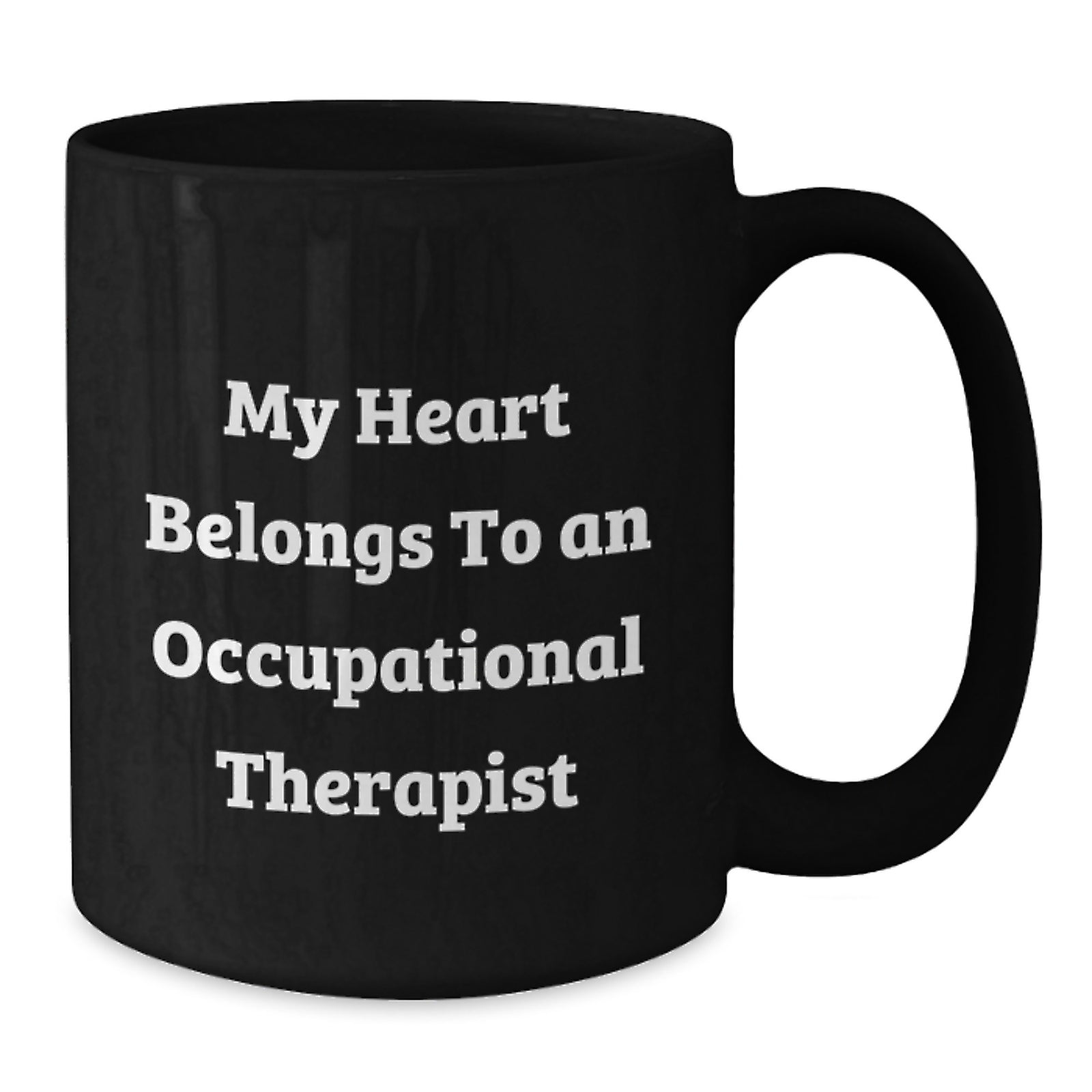 Funny Occupational Therapist Black Coffee Mug Gifts from Family to Occupational Therapist on Graduation Unique - Additional