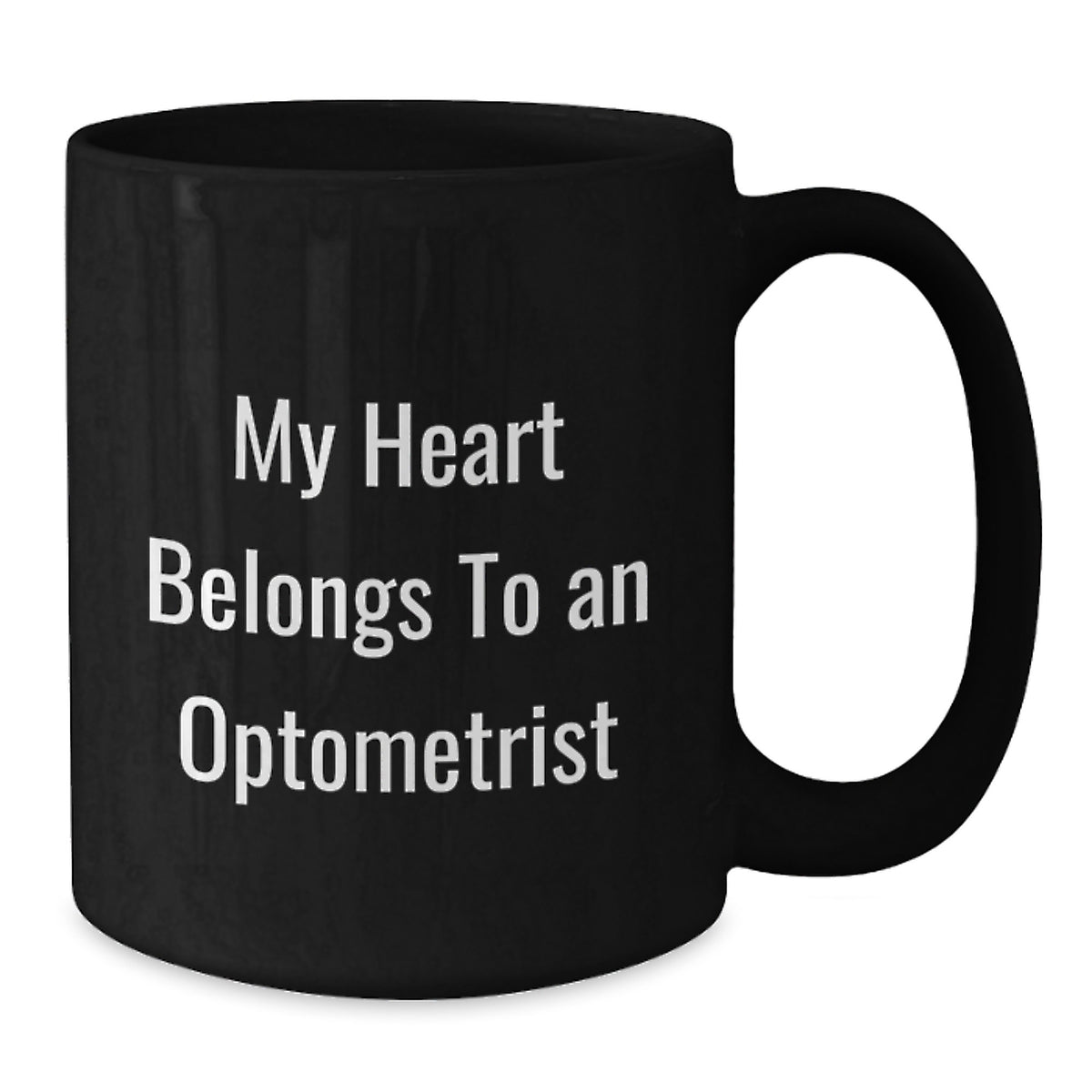 Funny Optometrist Gifts from Friends - My Heart Belongs To An Optometrist Black Coffee Mug, Birthday Unique Gifts for Optometrist - Additional