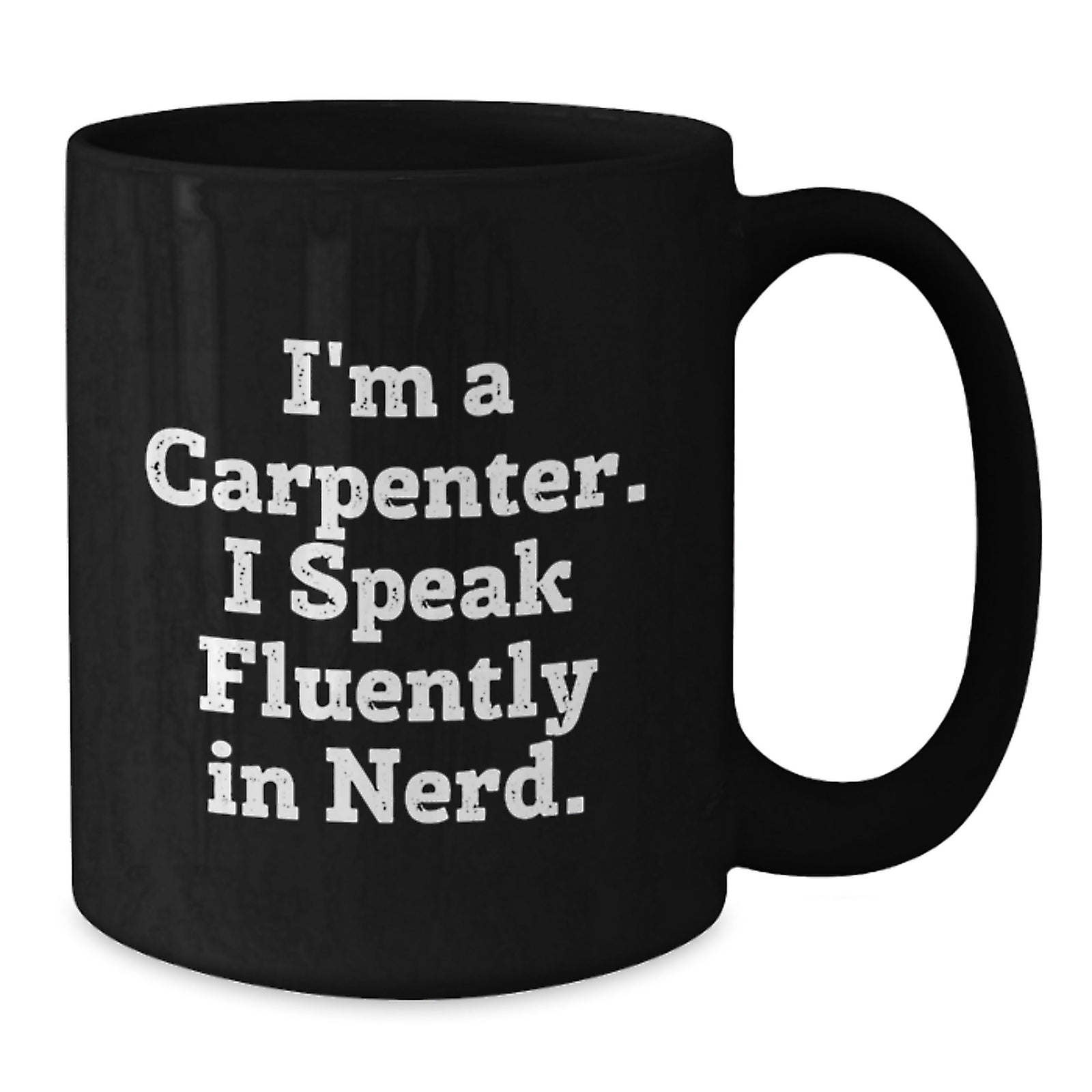 Funny Gift for Carpenter Friends Black Coffee Mug, Perfect Christmas Unique Gifts from Men to Men, Funny Mug for Carpenter - Additional