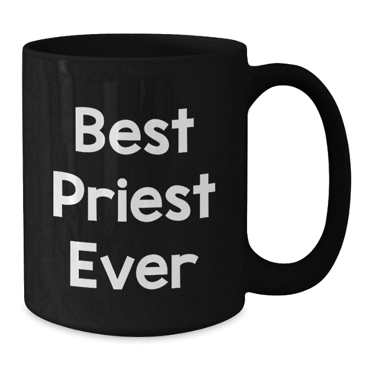 Funny Priest Gifts for Men - Gifts from Friends and Family - Best Priest Ever Black Coffee Mug - Christmas Unique Presents - Additional