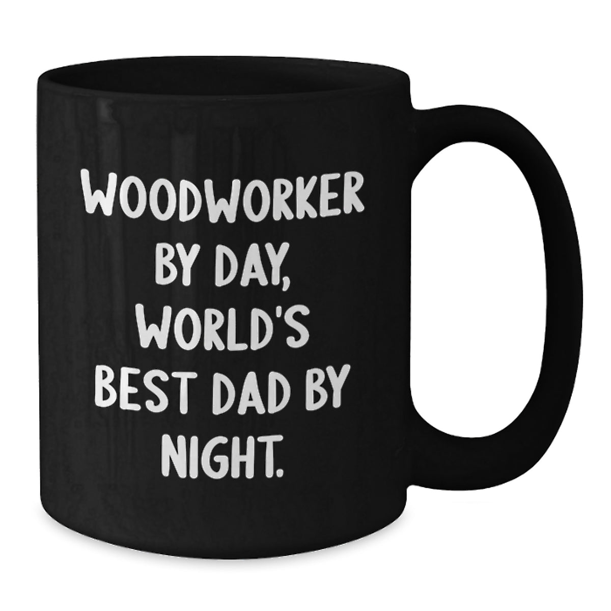 Woodworker Gifts Funny Quote Black Coffee Mug Graduation Unique Gifts from Mom to Son - Additional