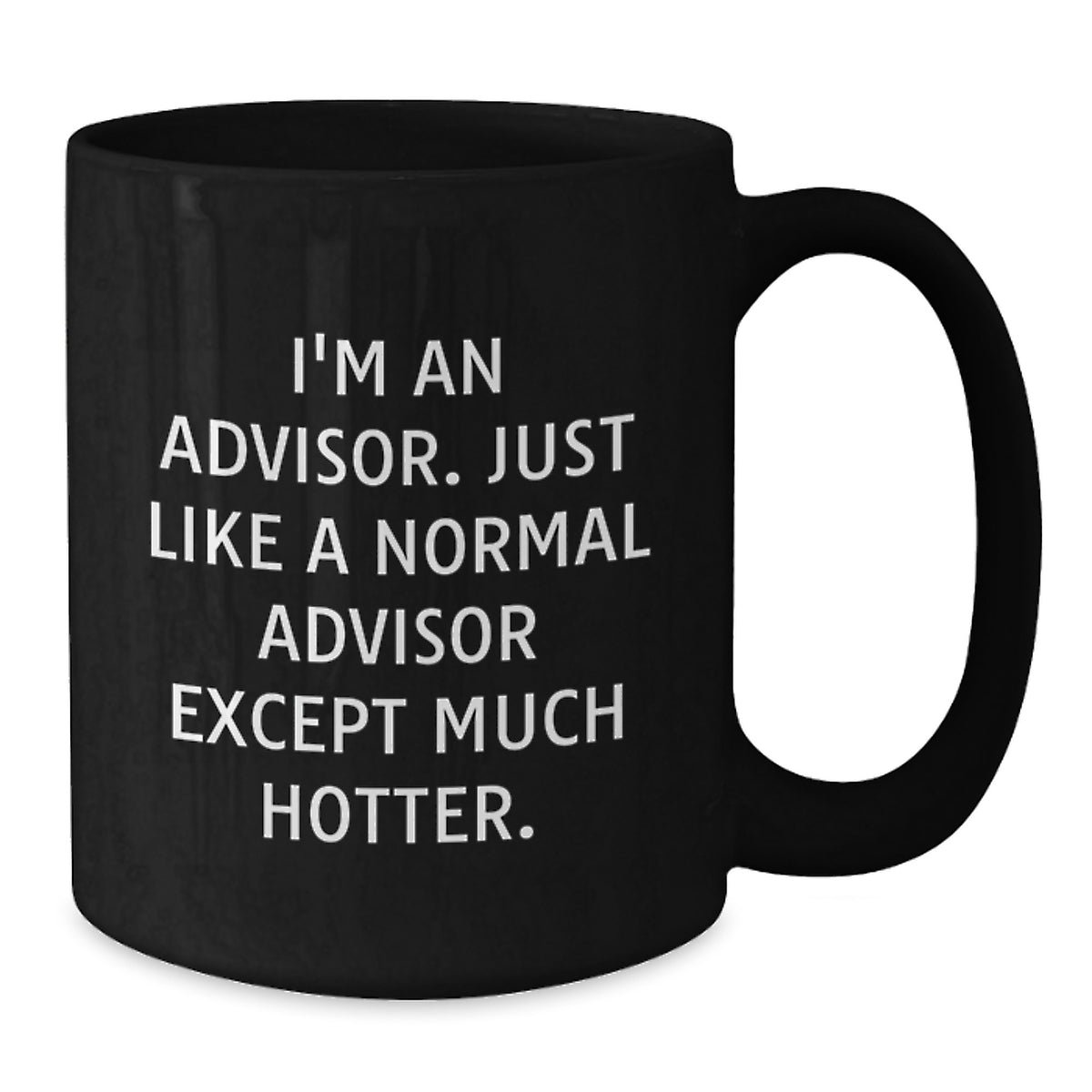 Funny Advisor Gifts, Unique Black Coffee Mug, Christmas Unique Gifts from Men to Advisors - Additional