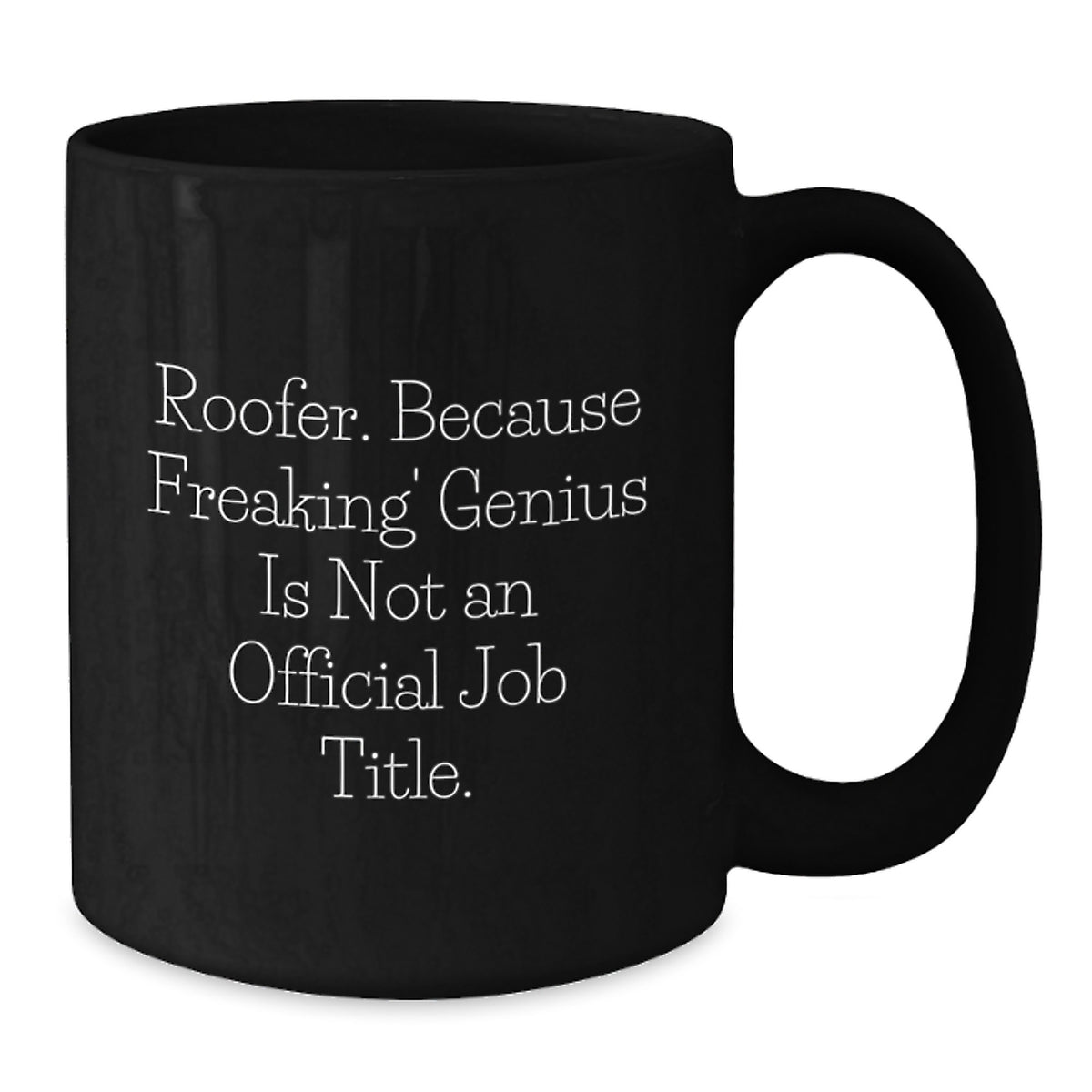Roofer Keepsake Mug for Him Birthday Gift Black 11oz Ceramic Microwave - Additional
