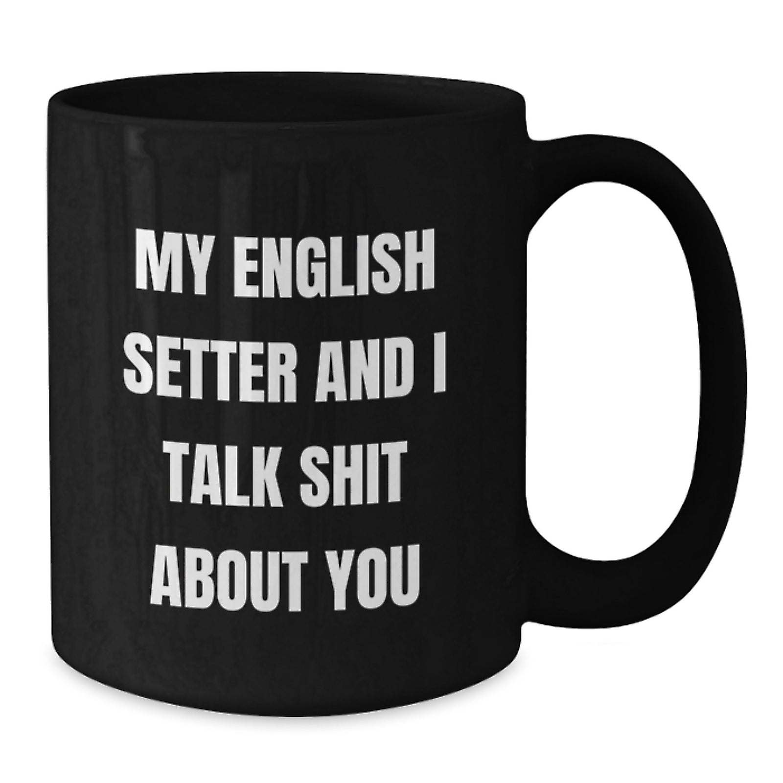 Birthday Gift Present for Her English Setter Black Coffee Mug Keepsake - Additional