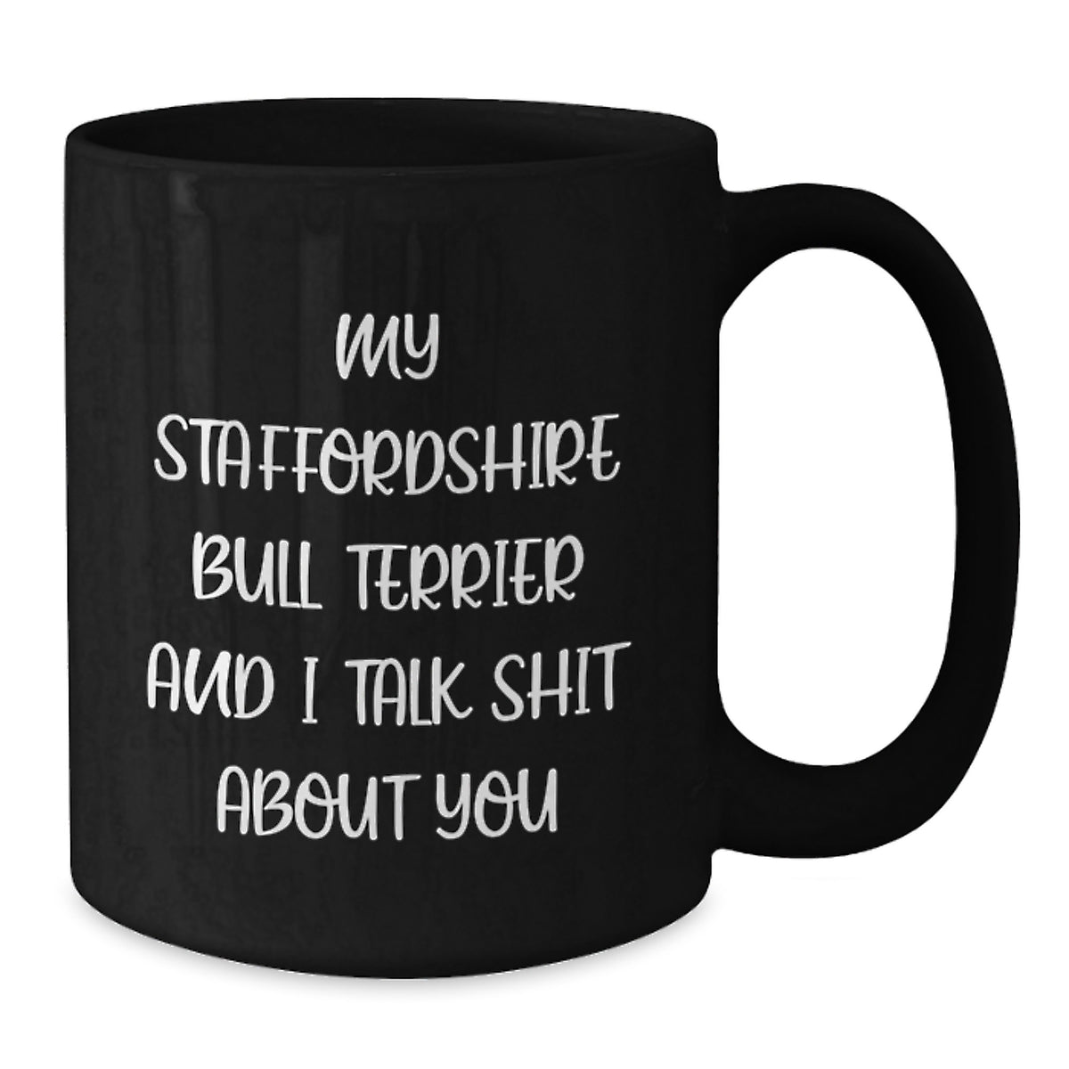 Staffordshire Bull Terrier Keepsake Black Coffee Mug Him a Birthday Gift - Additional