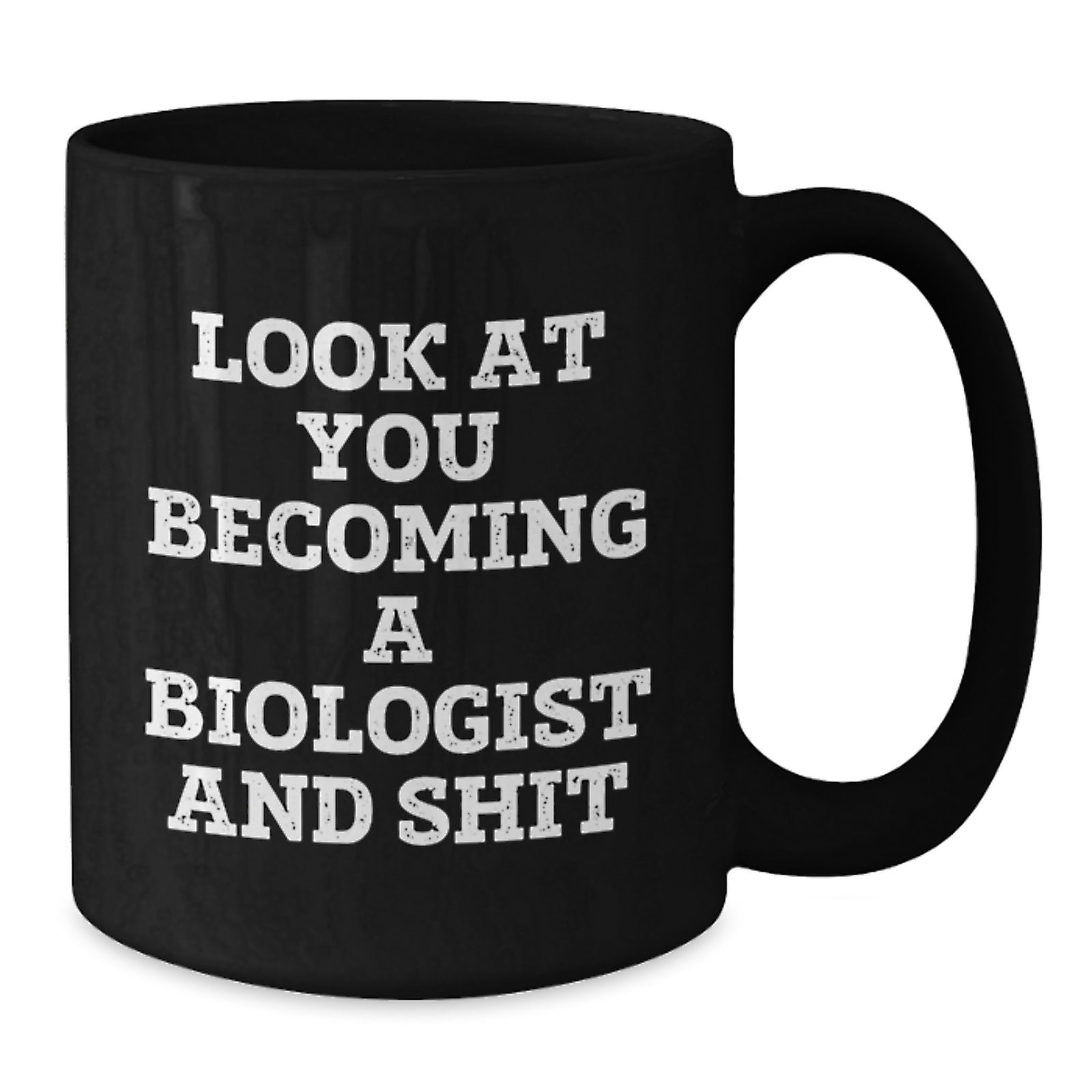 Biologist Gift For Him - Look At You Becoming A Biologist Keepsake Mug - Additional