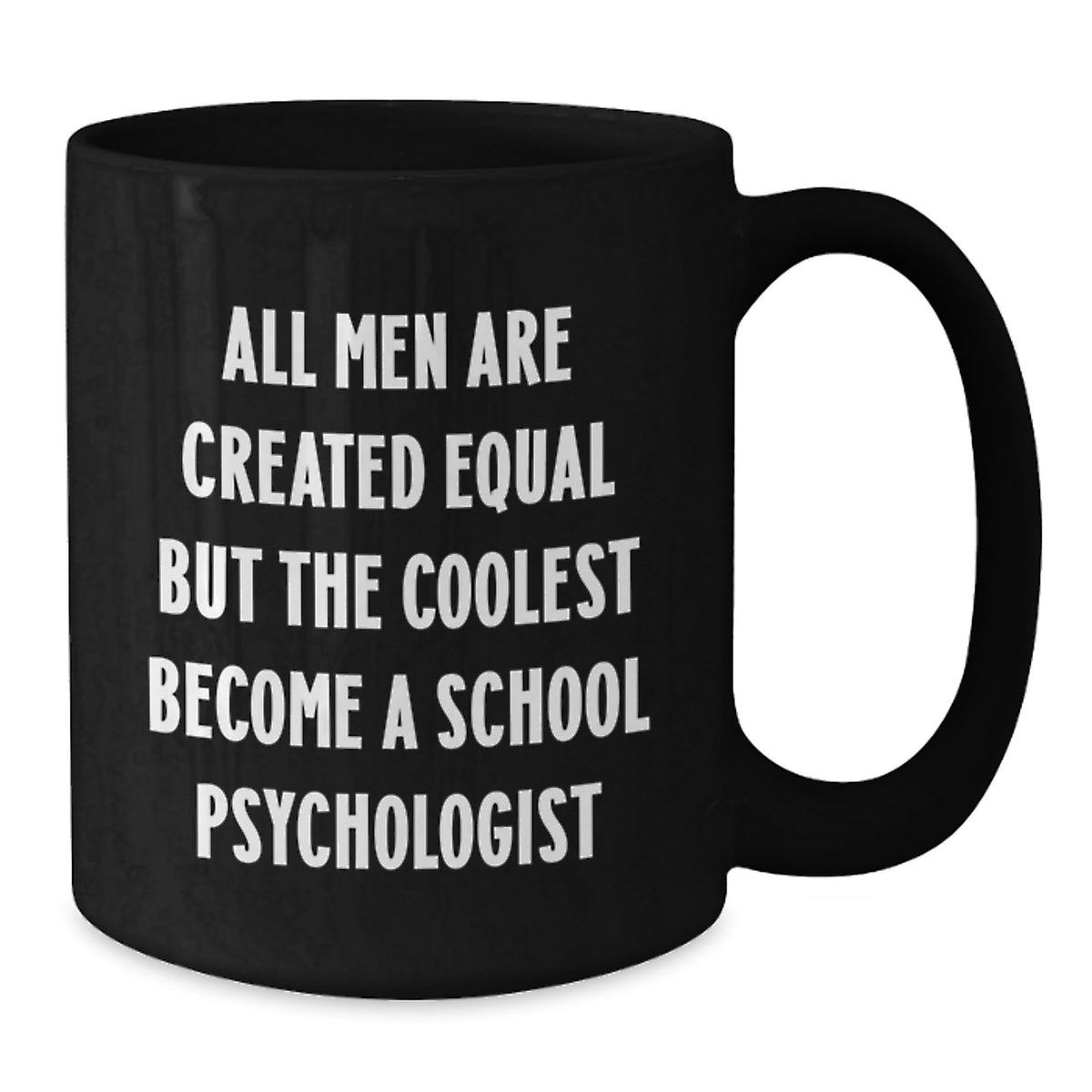 Funny School Psychologist Gifts for Him, Christmas Unique Mugs from Friends, Black Coffee Mug with Inspirational Quote - Additional