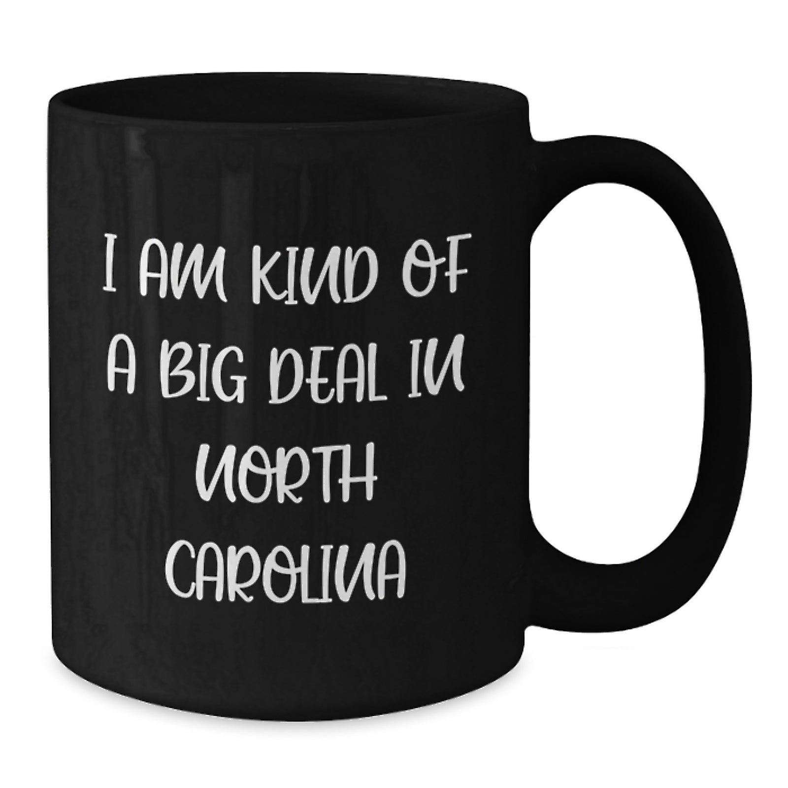 North Carolina Black Coffee Mug - Funny Gifts from Friends to Men in North Carolina for Christmas - Additional