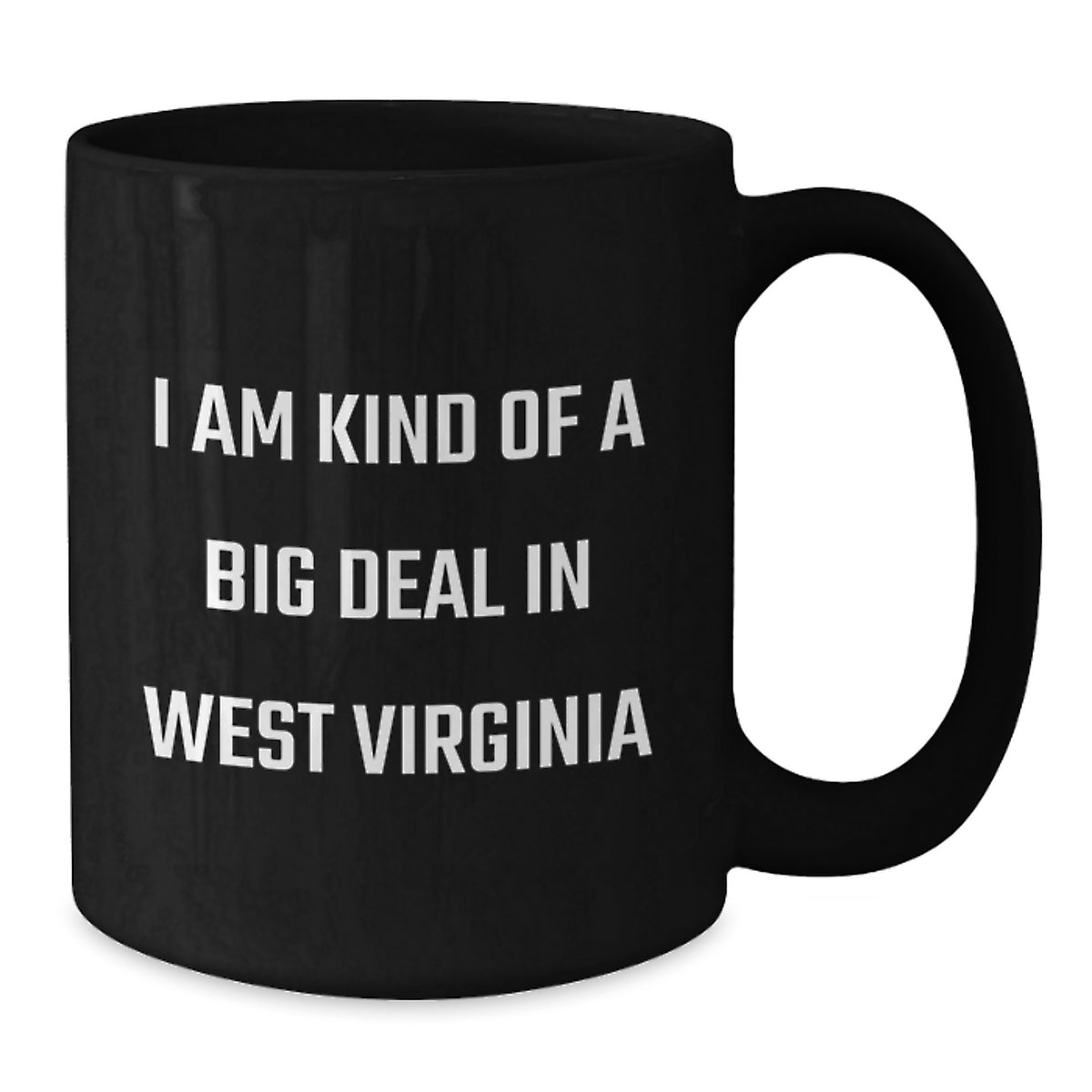West Virginia Black Coffee Mugs Funny Quote Gifts for Mom from Family Members Friends - Additional