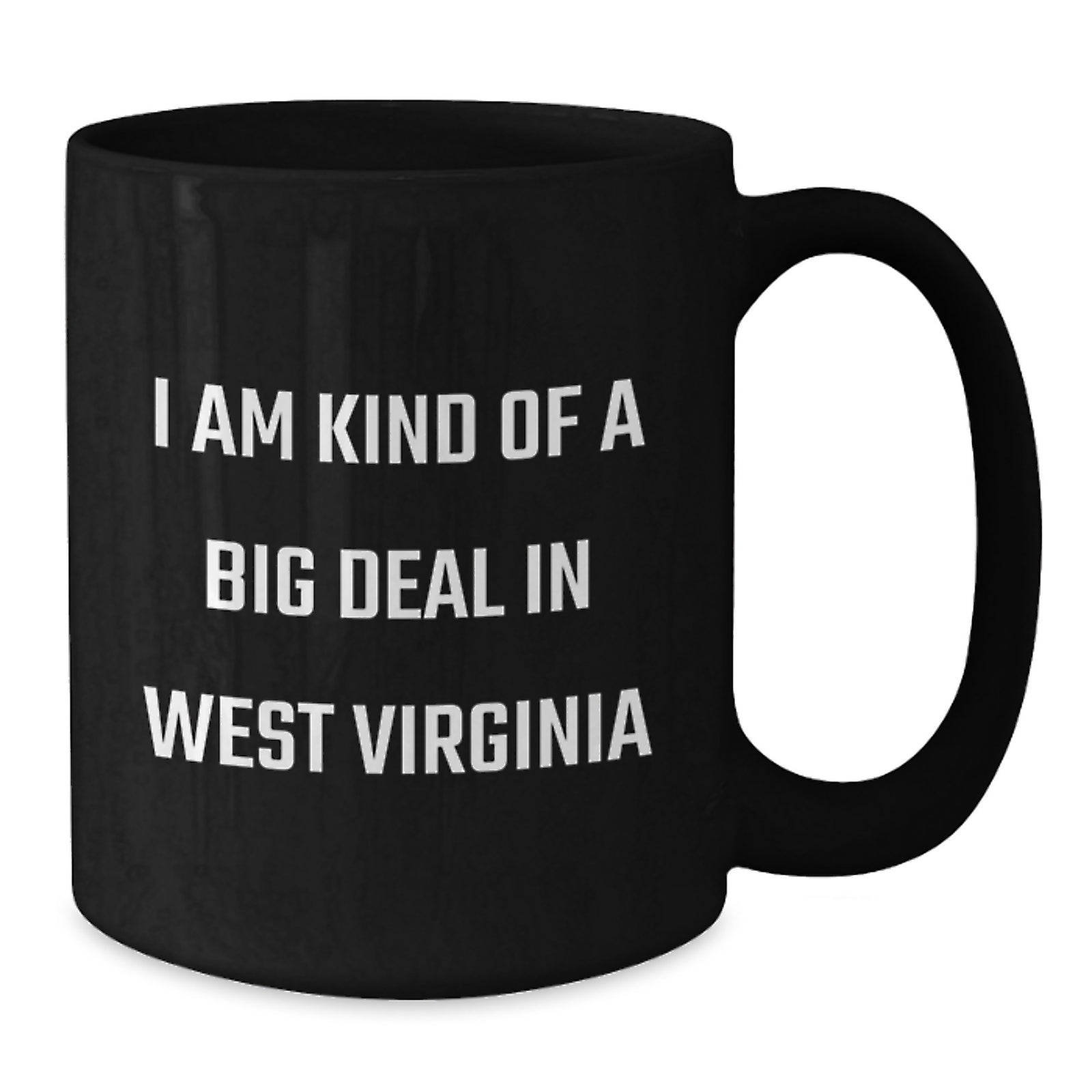 West Virginia Black Coffee Mugs Funny Quote Gifts for Mom from Family Members Friends - Additional