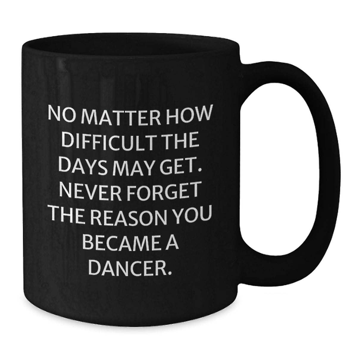 Gifts from Dancer Lovers for Dancers on Valentine's Funny Inspirational Black Coffee Mugs - Additional