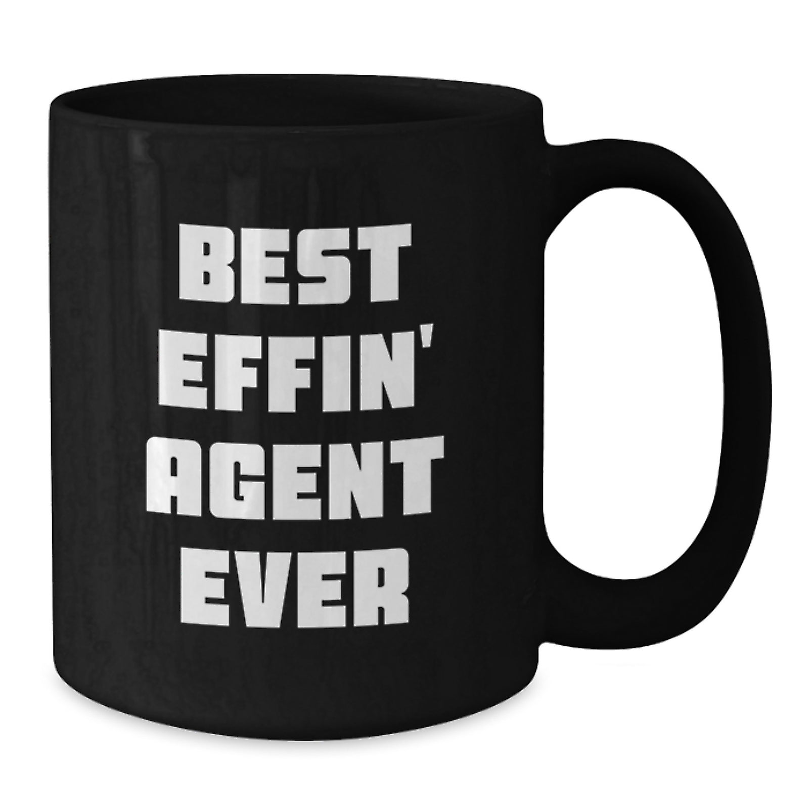 Funny Agent Gifts from Friends, Best Effin' Agent Ever Black Coffee Mug, Unique Graduation Gifts for Agent - Additional