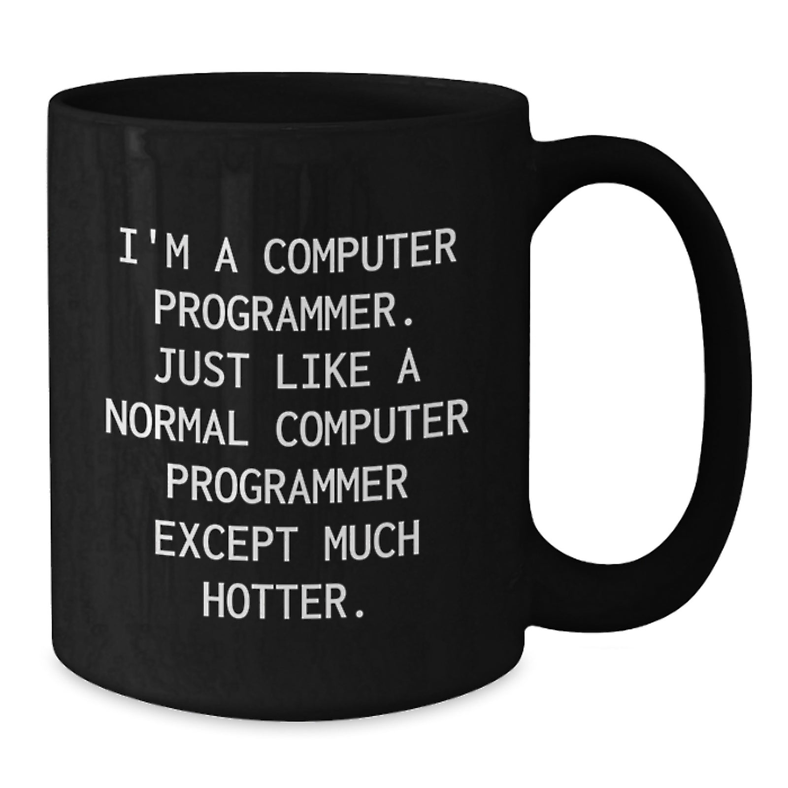 Funny Computer Programmer Gifts for Friends, Valentine's Unique Mugs, Computer Programmer Humor Black Coffee Mug Gifts from Men - Additional
