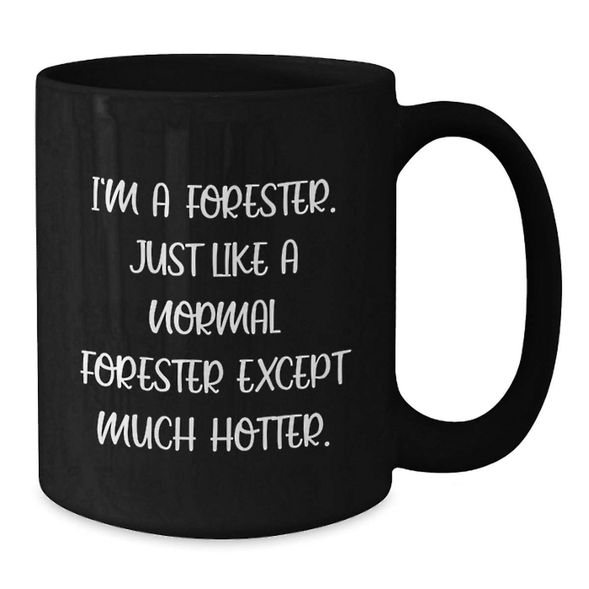 Forester Funny Mug - Black Coffee Mug for Forester Enthusiasts Gifts from Family, Friends, or Colleagues on Father's Day - Additional