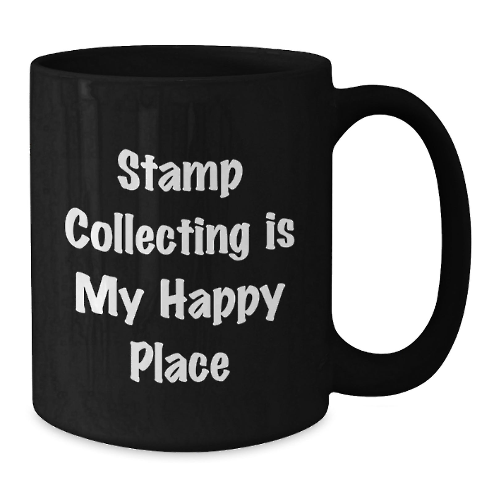 Stamp Collecting Gifts for Him Her Friends Family, 'Stamp Collecting Is My Happy Place' Black Coffee Mug, Graduation Unique Gifts from Mom Dad, 11oz or 15oz - Additional