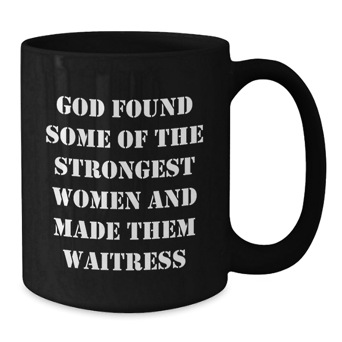 Funny Waitress Quote Gifts from Men to Waitress Friends, Inspirational Black Coffee Mug for Waitress Graduation Unique Gifts - Additional