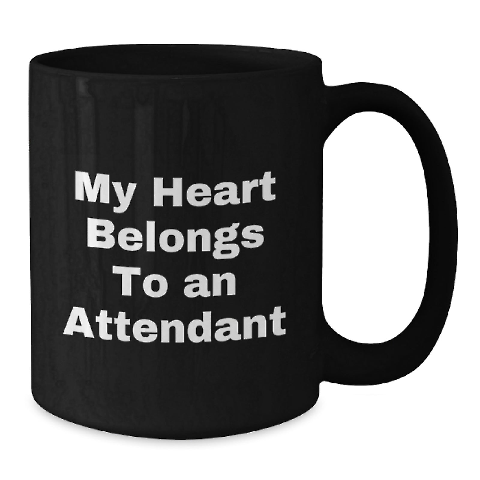 Funny Attendant Gifts from Men, Gifts for Attendants, Black Coffee Mug - My Heart Belongs To An Attendant Birthday Unique Gifts - Additional