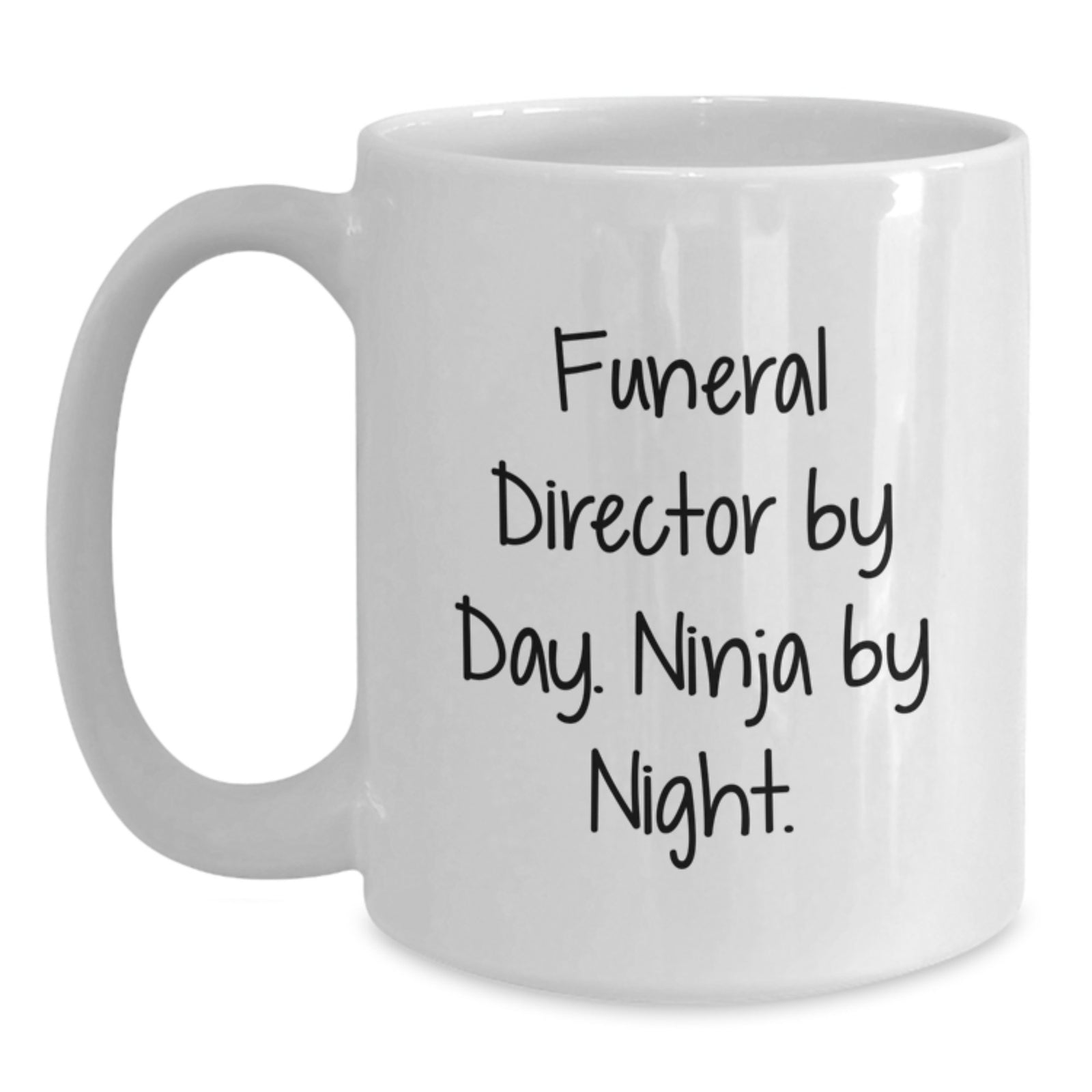 Funeral Director Gifts from Friends - Christmas Unique White Coffee Mugs, 'Funeral Director By Day. Ninja By Night.' - Main