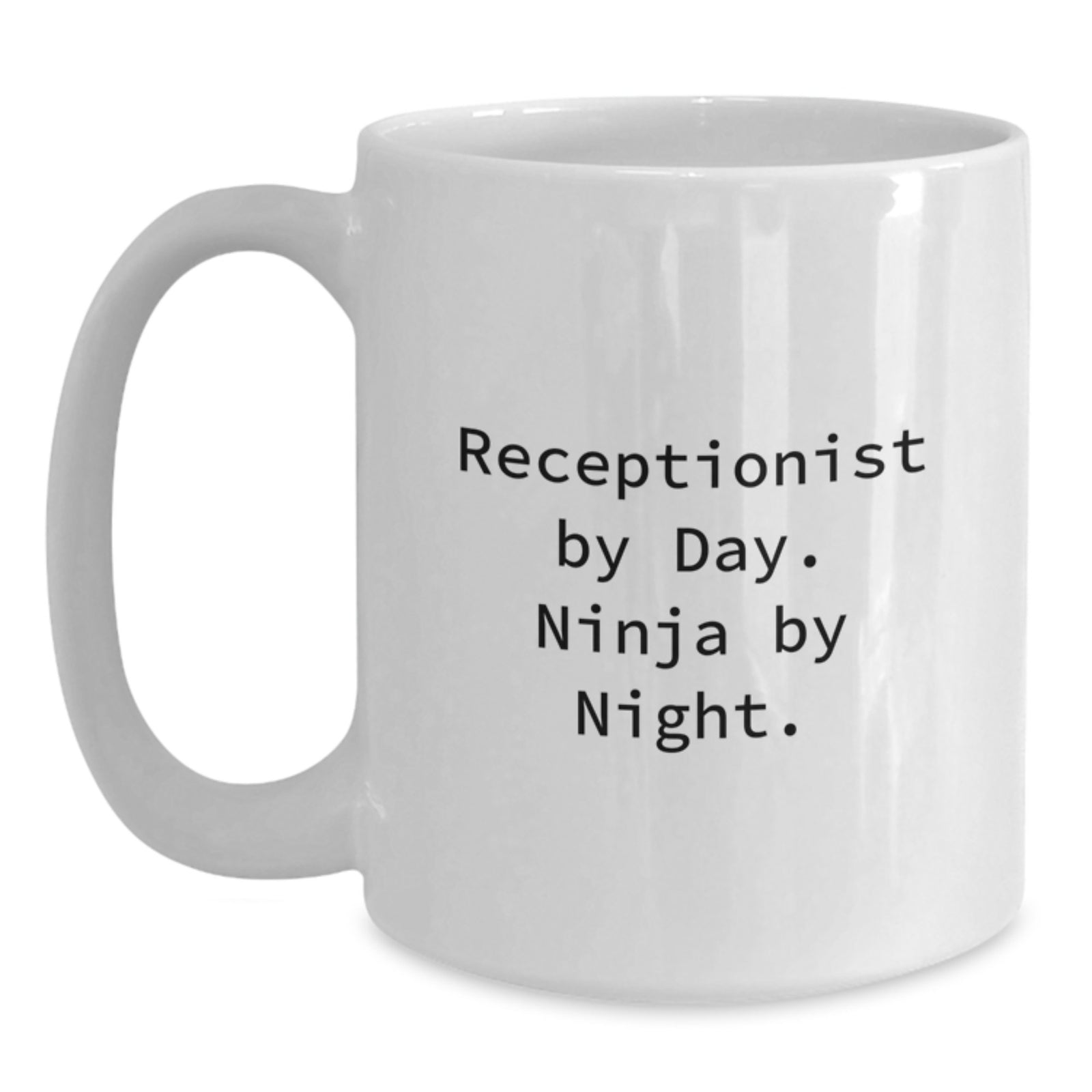 Funny Receptionist Gifts for Men, Funny White Coffee Mug, Receptionist By Day Ninja By Night Birthday Unique Gifts from Friends - Main