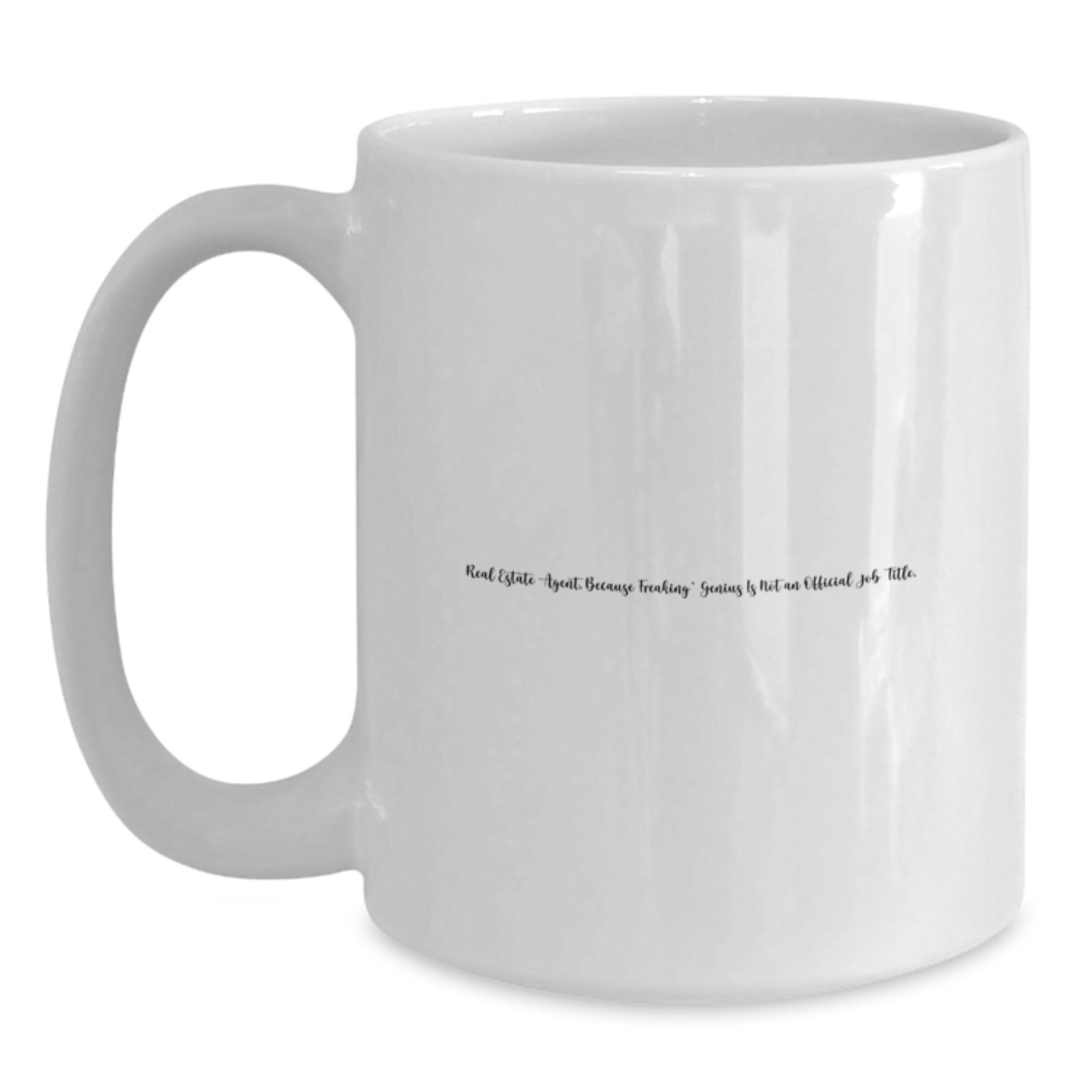Gifts from Family for Real Estate Agent White Coffee Mug Funny Quote Dad's Day Unique - Main