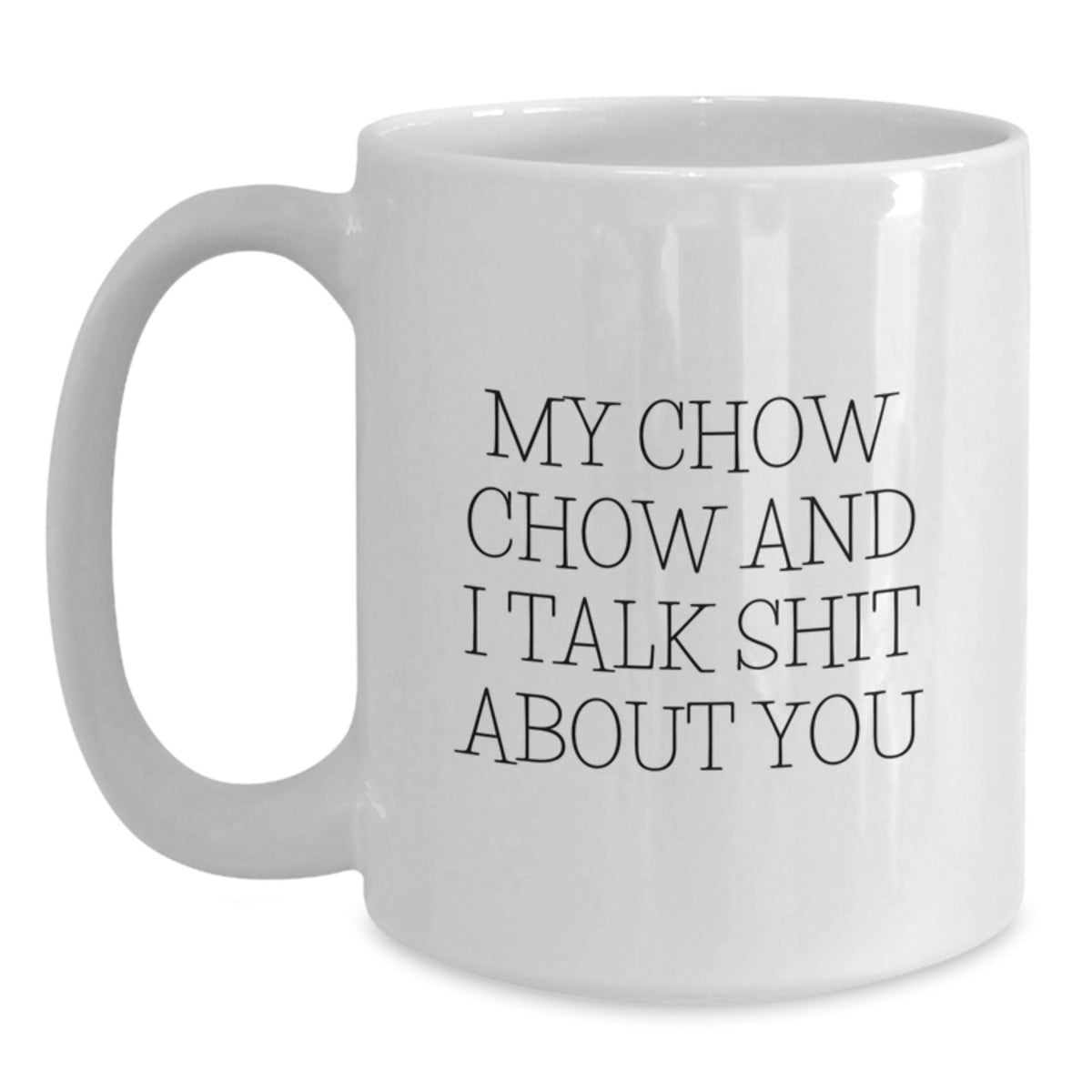 Chow Chow Keepsake Deluxe White Coffee Mug for Him Birthday Gift - Main