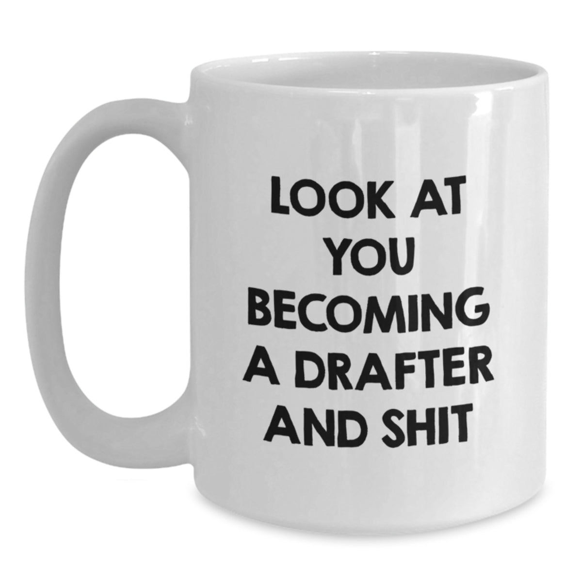 Funny Drafter Gifts for Him - White Coffee Mug from Men - Valentine's Unique Gifts - Main