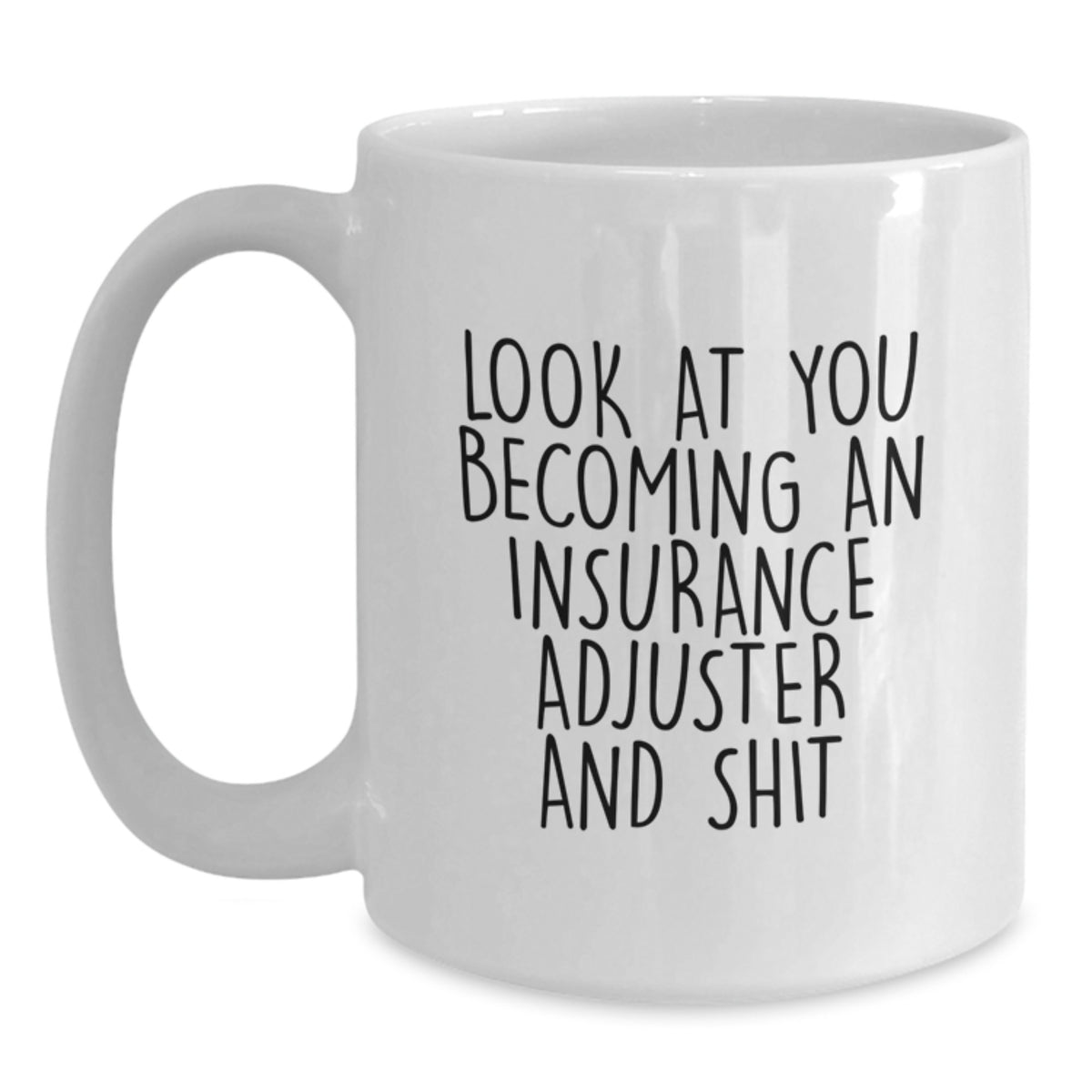 Insurance Adjuster Gift for Him - Witty Keepsake Coffee Mug - Main