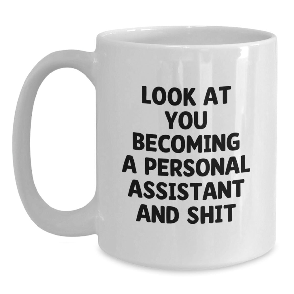 Personal Assistant Gift for Him - Humorous Keepsake Coffee Mug - Main
