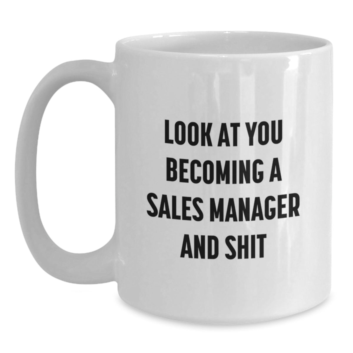 Funny Sales Manager White Coffee Mug Gifts from Men to Friends Coworkers Family - Valentine's Unique - Main