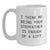 Funny Stepfather Gifts from Men to Stepfather for Graduation White Coffee Mug, I Think Me Being Your Stepfather Is Enough Of A Gift - Main